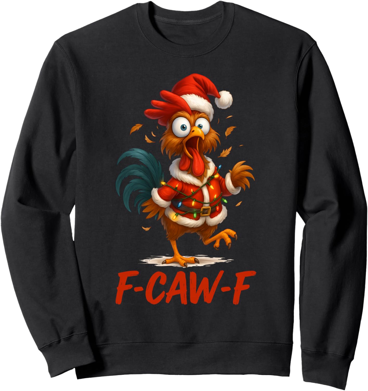 F-Caw-F Funny Chicken Humor Santa Rooster Christmas Lights Sweatshirt