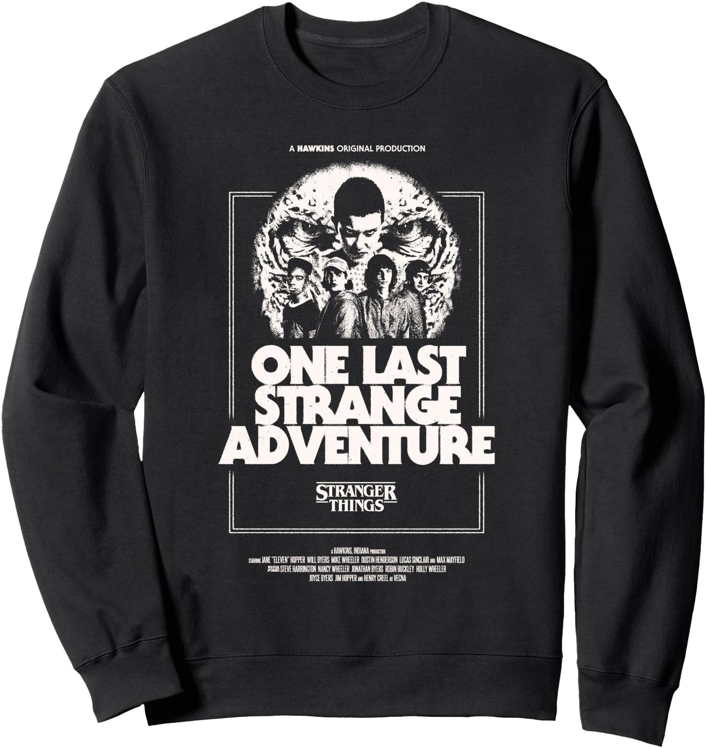 Stranger Things Season 5 One Last Strange Adventure Poster Sweatshirt