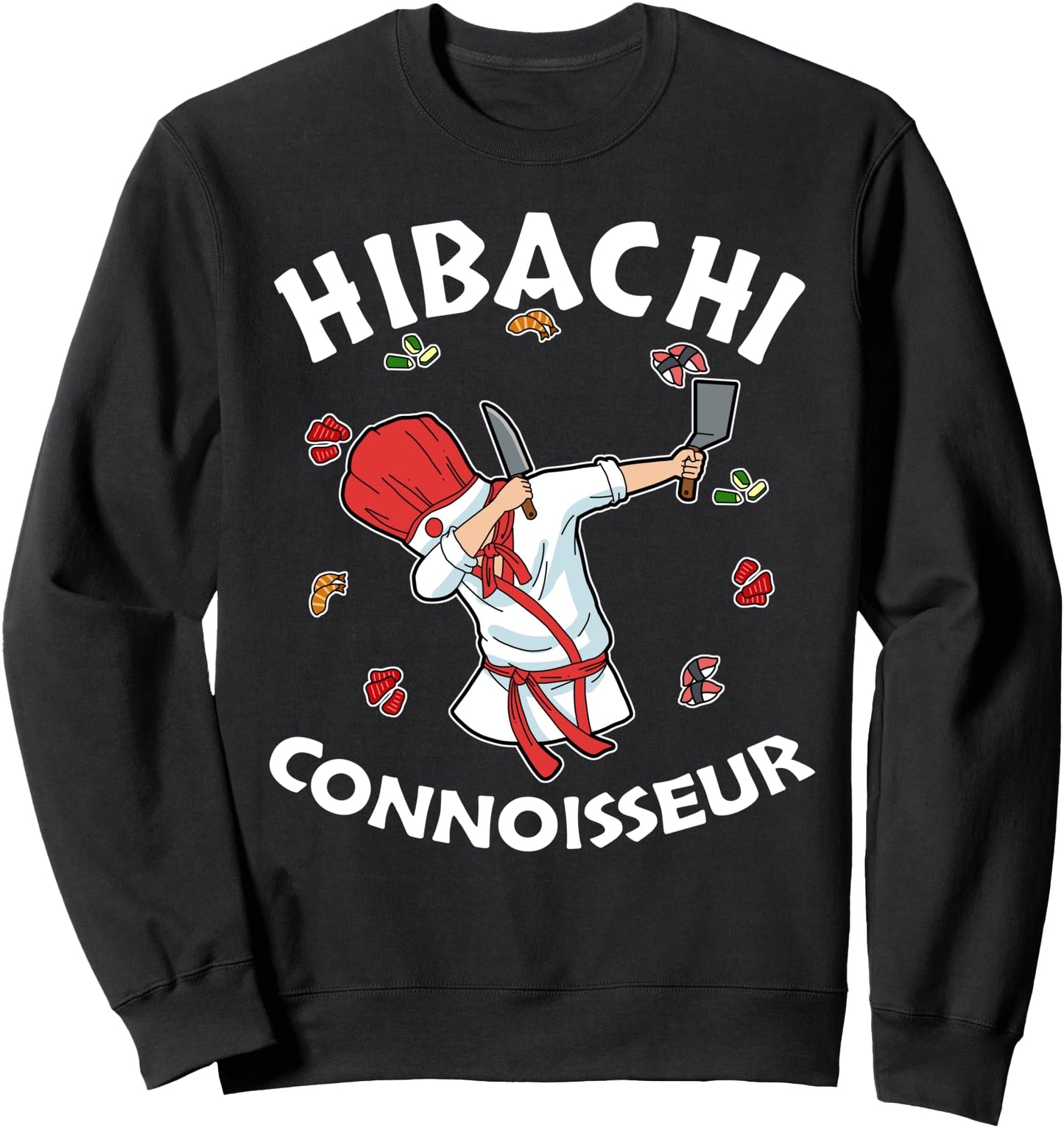 Hibachi Chef Costume Hibachi Connoisseur Japanese Hibachi Sweatshirt
