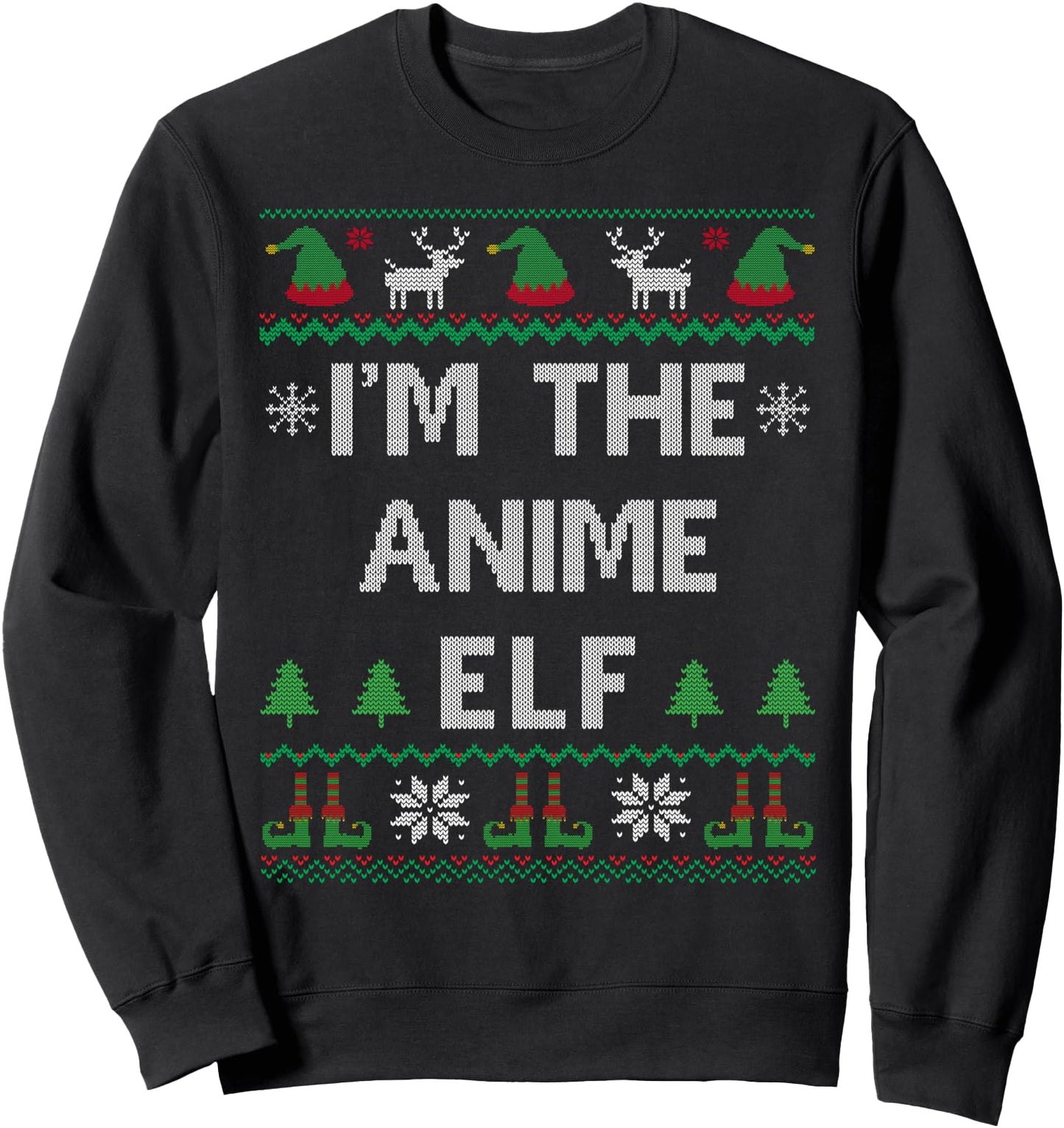 I'm The Anime Elf Funny Ugly Christmas Japanese Animation Sweatshirt