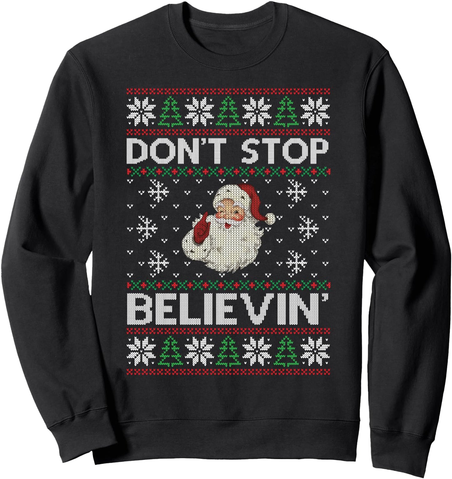 Don't Stop Believing Santa Hat Family Matching Christmas Sweatshirt