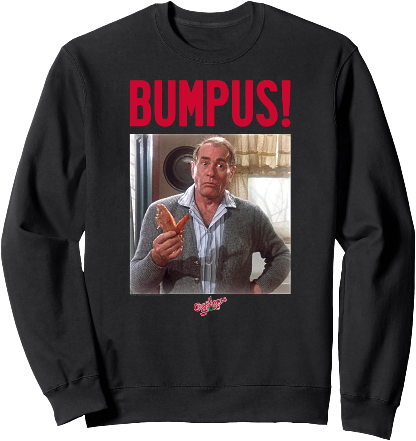 A Christmas Story Bumpus! Funny Holiday Sweatshirt