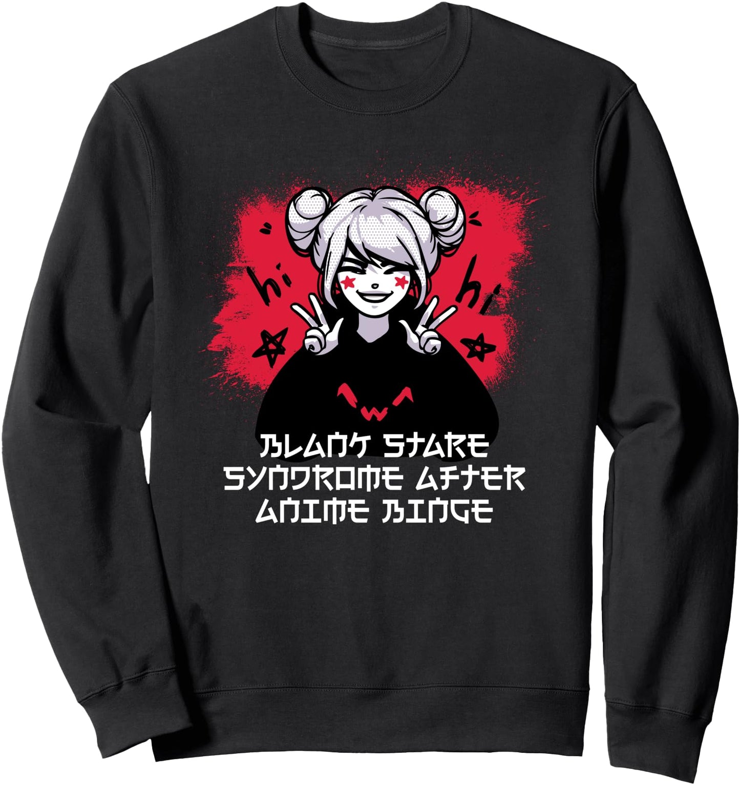 Blank Stare Syndrome After Anime Binge Japanese Manga Japan Sweatshirt