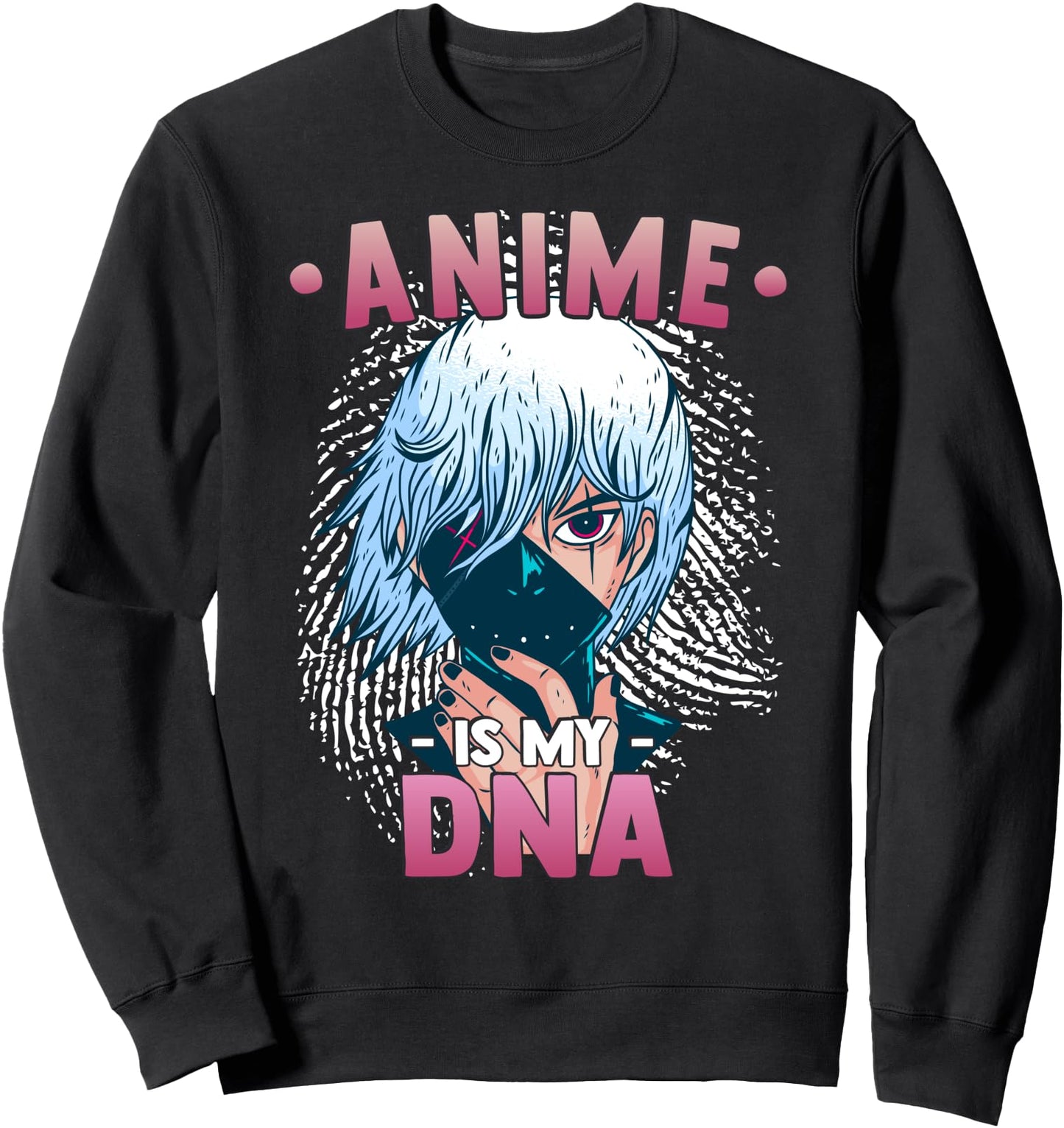 Anime Is My DNA - Funny Anime Otaku - Fingerprint Japanese Sweatshirt
