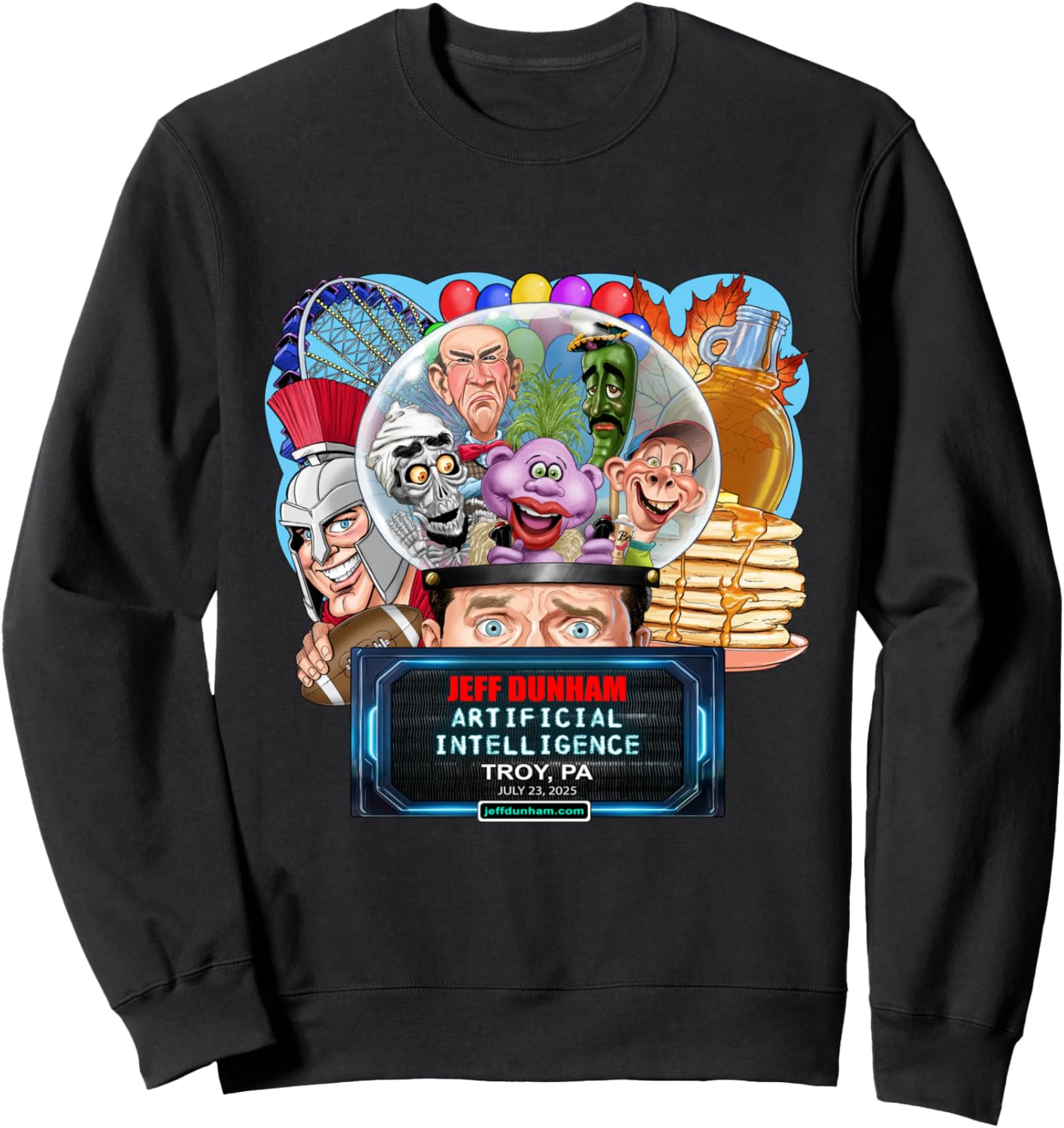 Jeff Dunham Troy, PA (2025) Sweatshirt