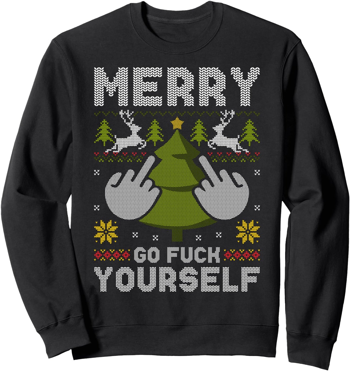 Merry Go F Yourself Middle Finger GFY Ugly Christmas Sweater Sweatshirt