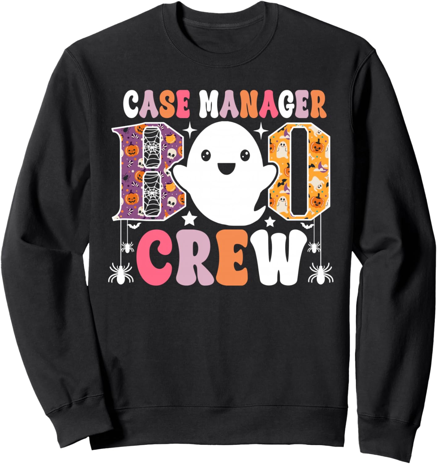 Case Manager Boo Crew Funny Ghost Halloween Costume Sweatshirt