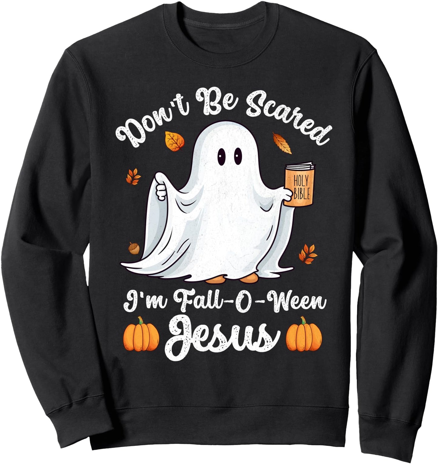 Cute Ghost Christian Halloween Fall-O-Ween Jesus Pumpkin Sweatshirt