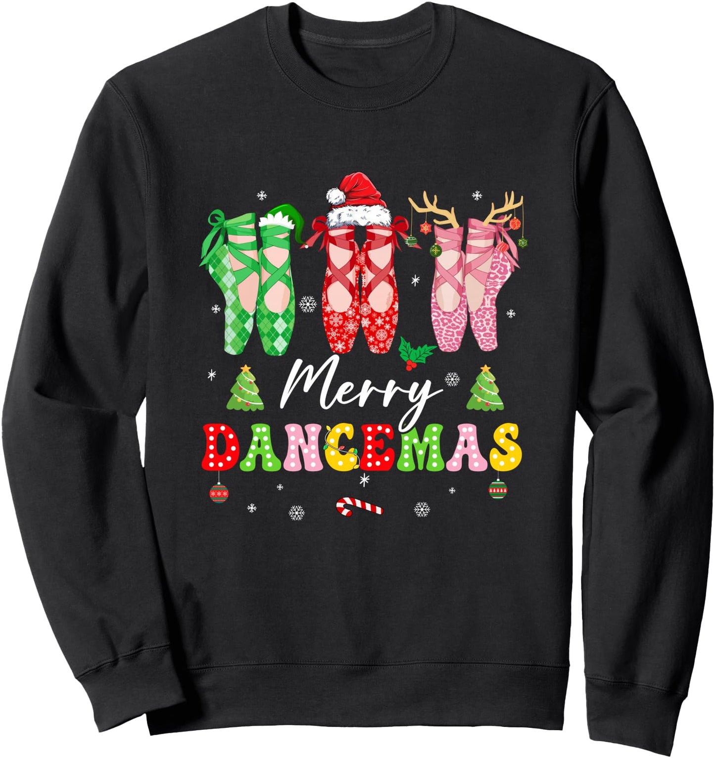 Ballet Dancer Christmas Dance Merry Dancemas Teacher Xmas Sweatshirt