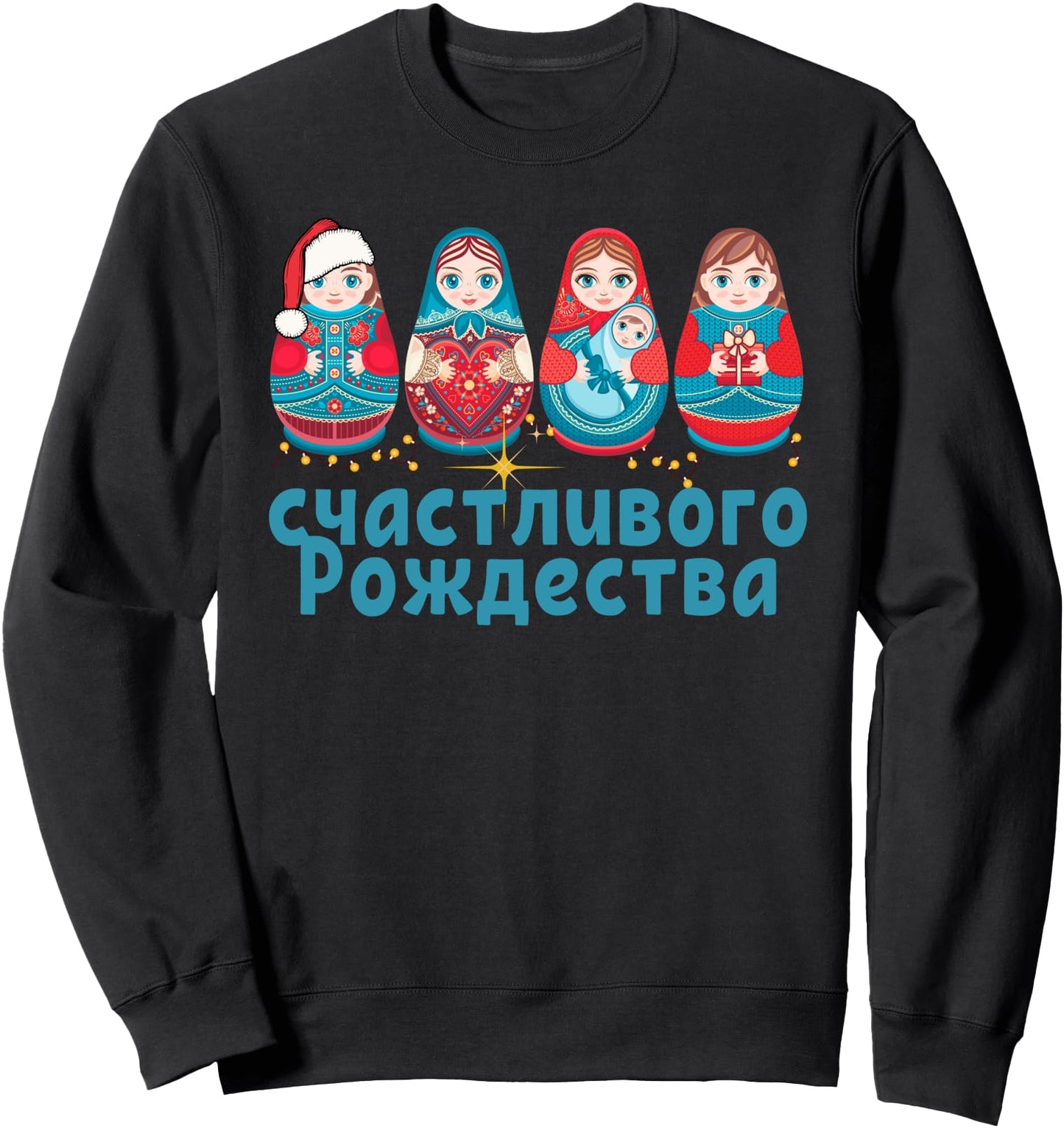 Merry Christmas Cute Russian Nesting Dolls Matryoshka Sweatshirt
