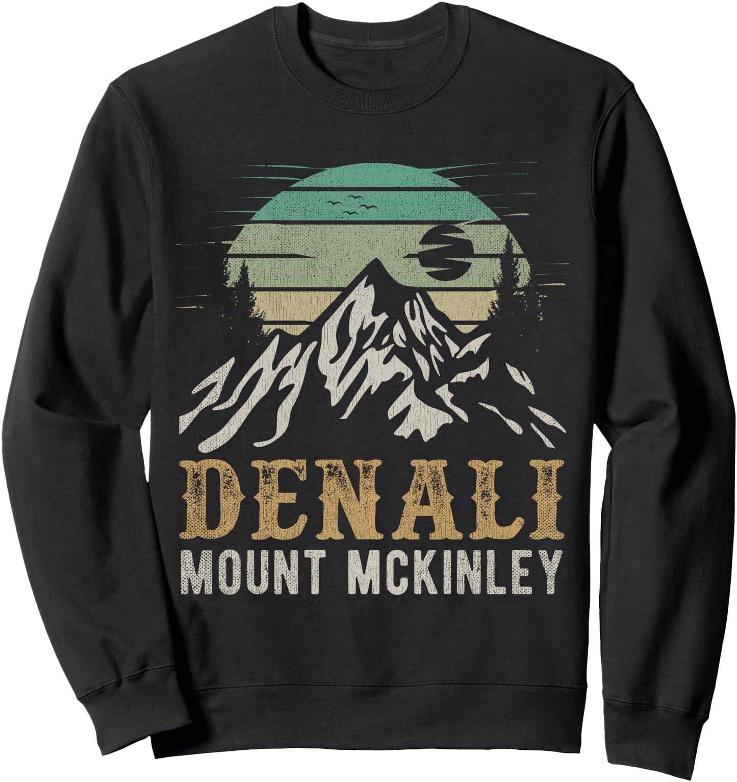 Mount McKinley National Park Merchandise Hiking Denali Sweatshirt