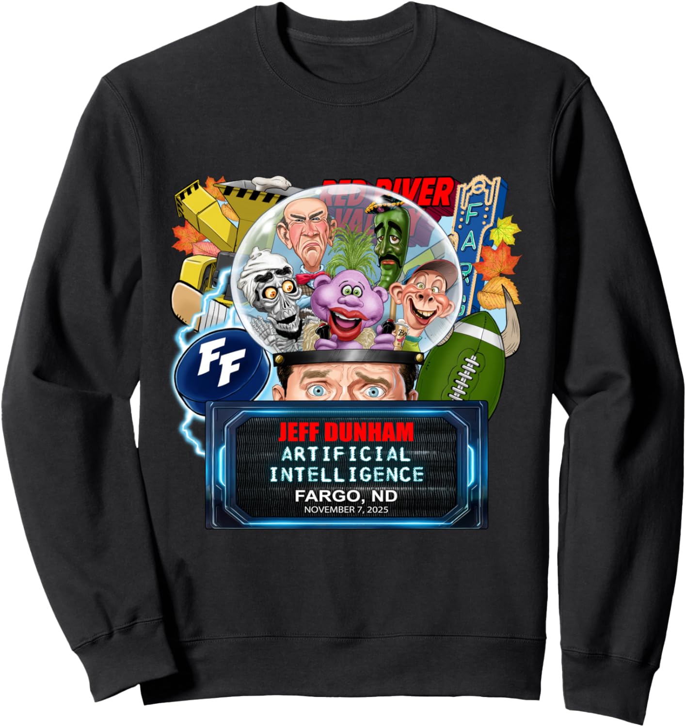 Jeff Dunham Fargo, ND (2025) Sweatshirt