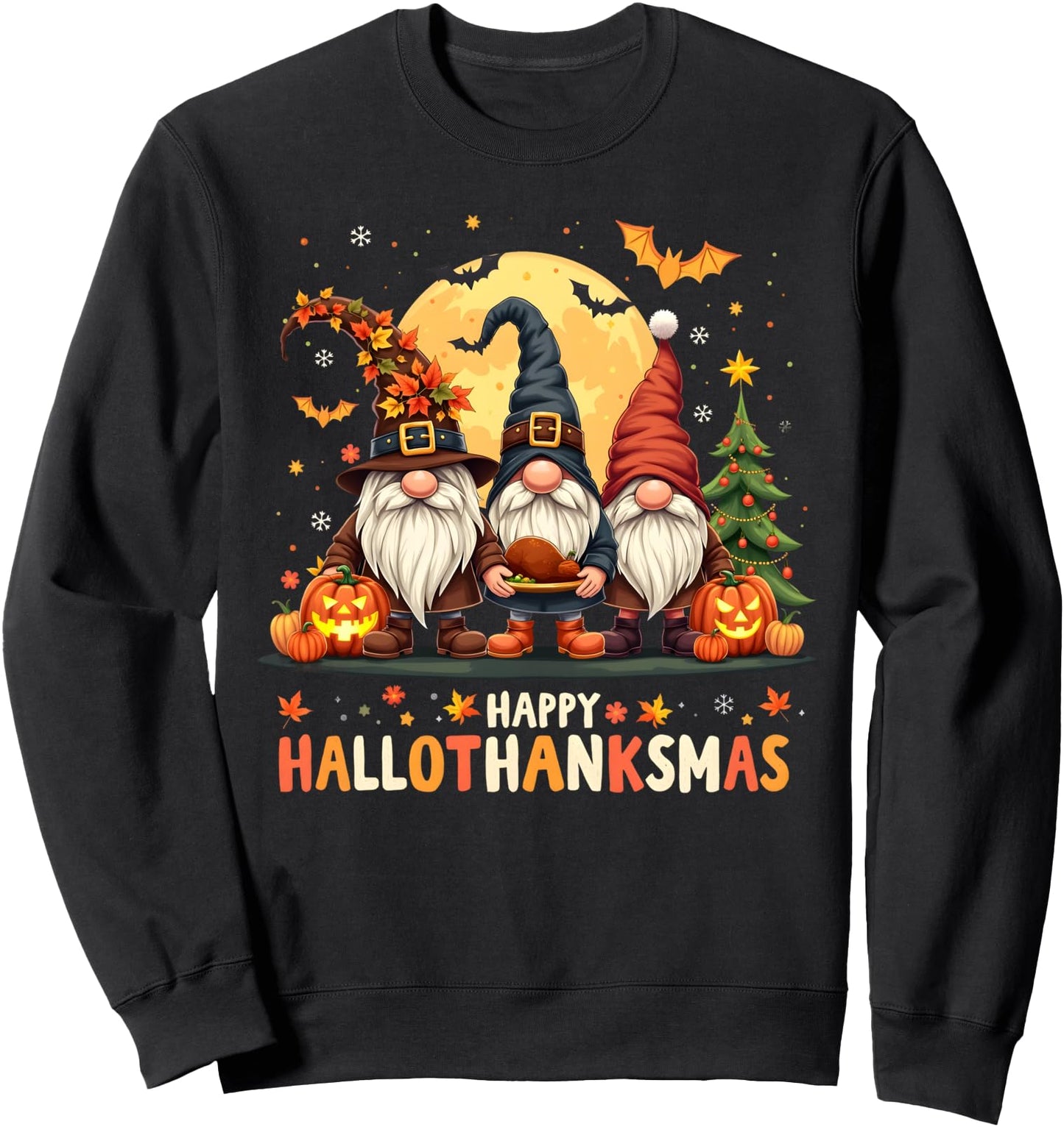 Happy Hallothanksmas Halloween Thanksgiving Christmas Gnome Sweatshirt