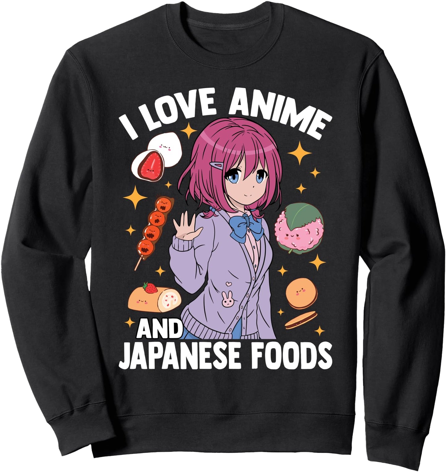 Kawaii Otaku - I Love Anime And Japanese Foods - Cute Girl Sweatshirt