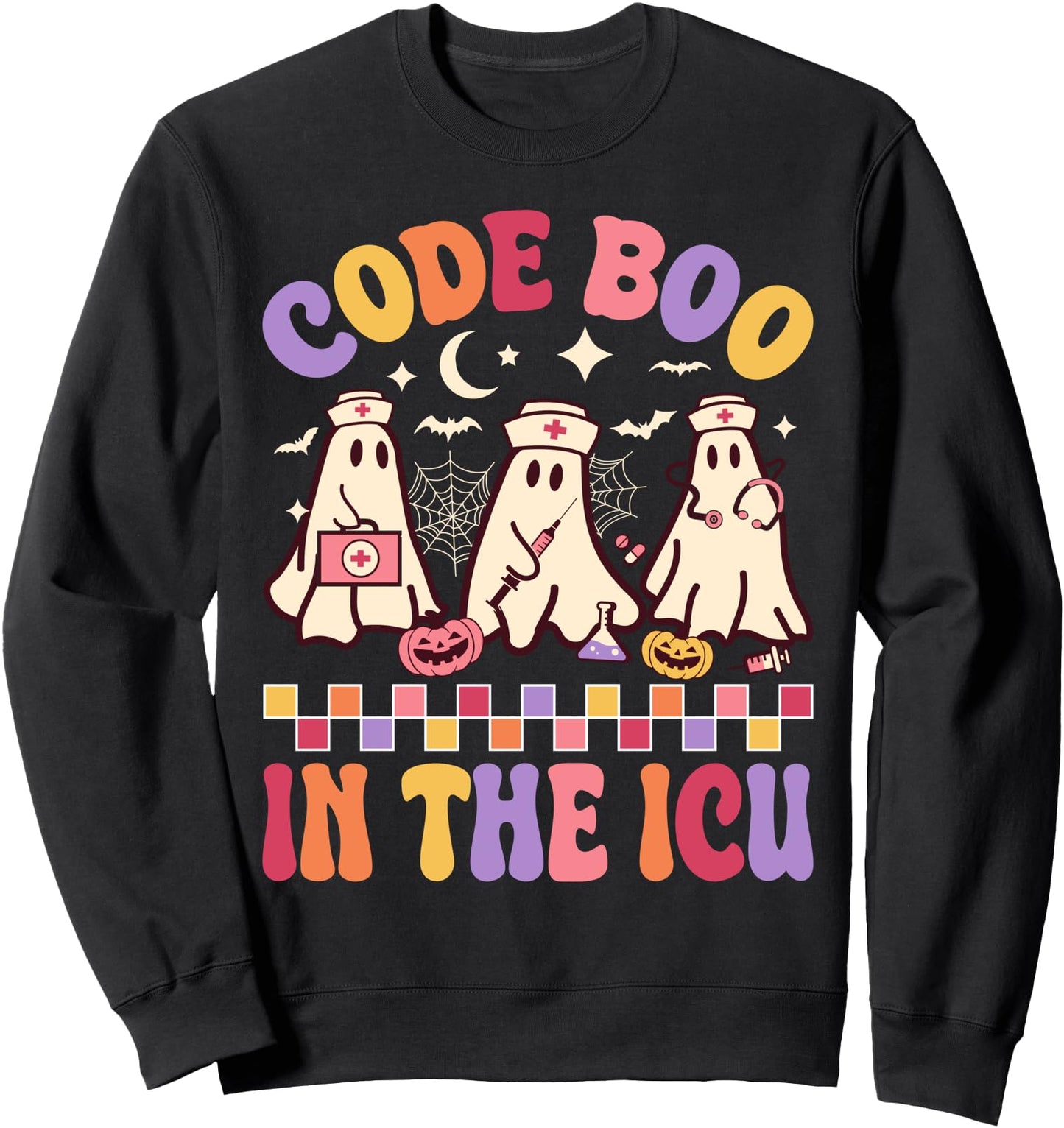 Code Boo in the ICU Nurse Halloween Ghost Fun Sweatshirt