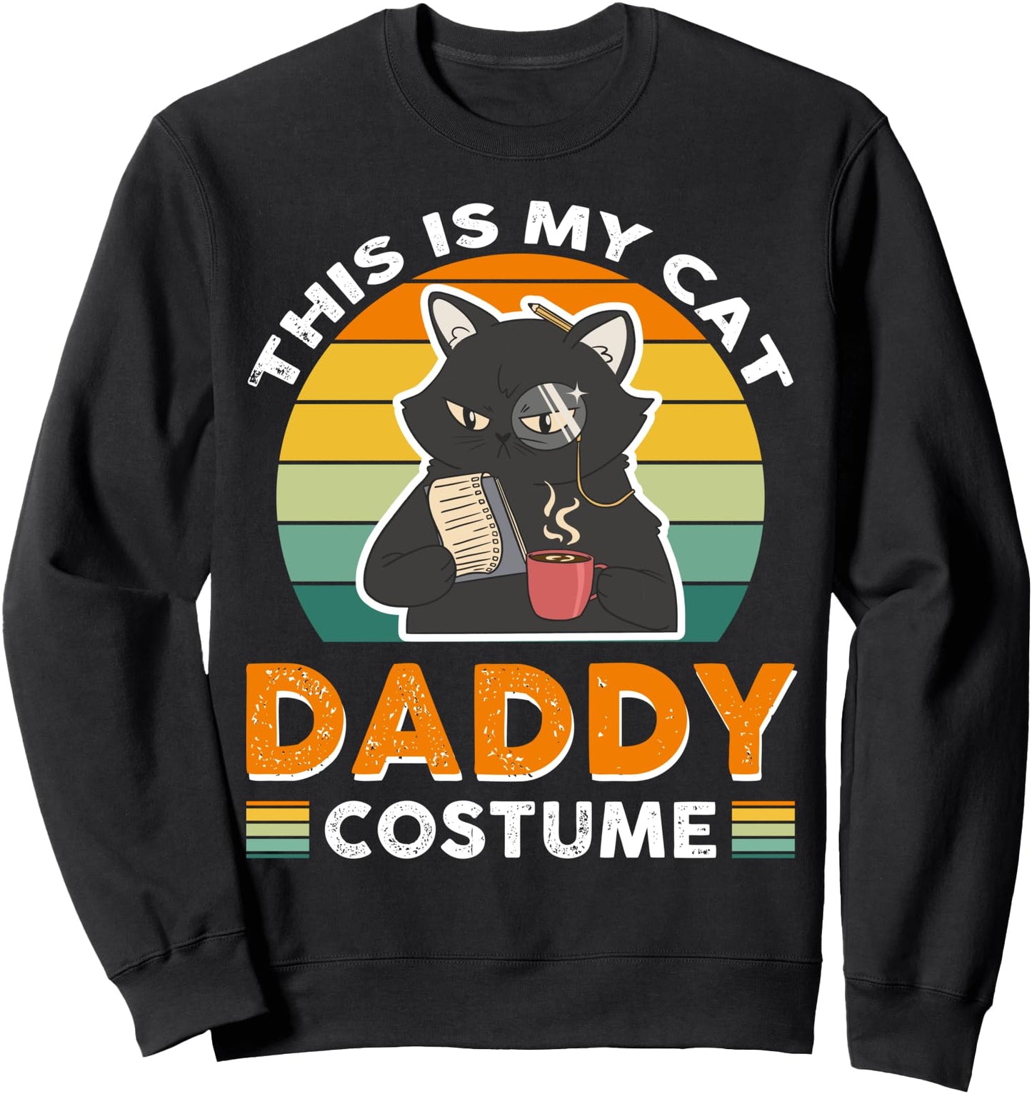 This Is My Cat Daddy Costume Cat Lover Sweatshirt