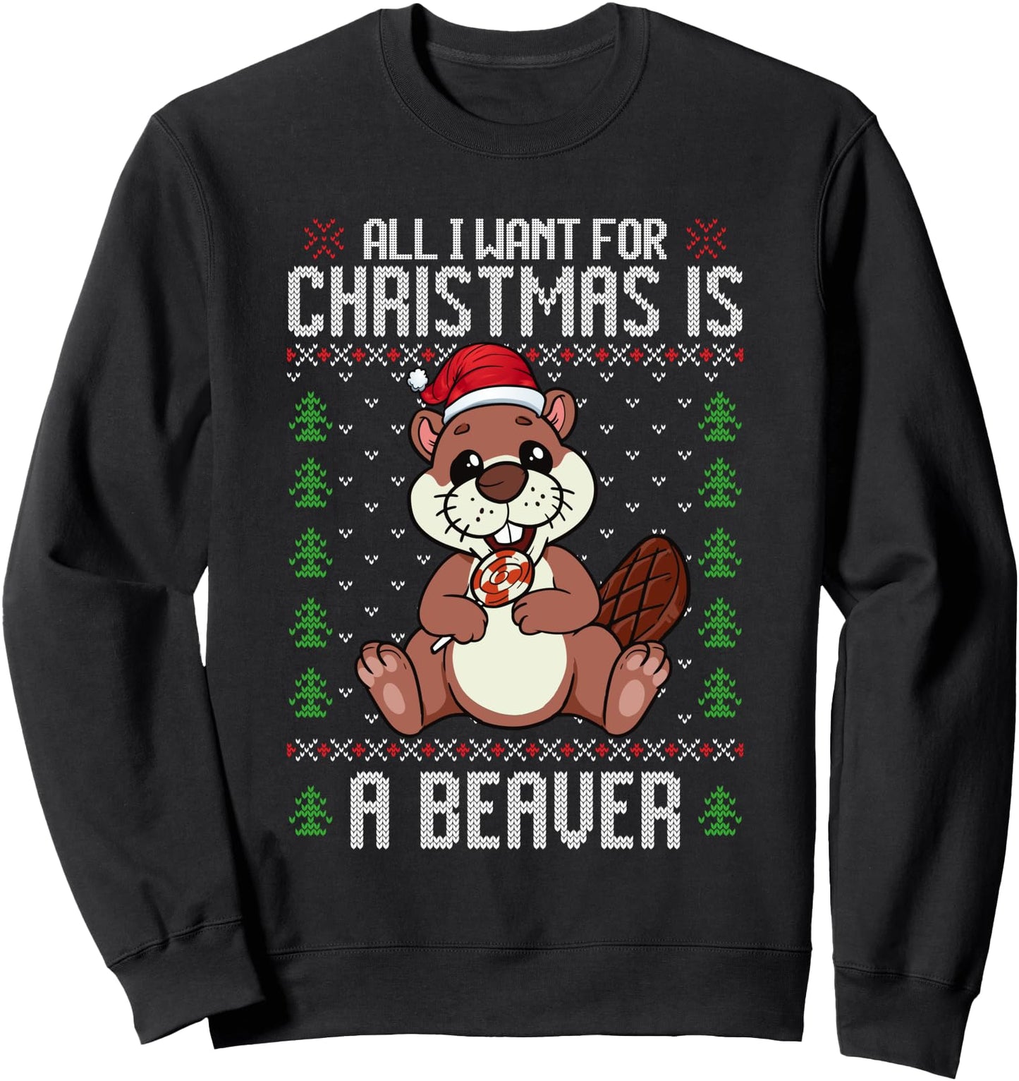 Christmas Beaver Ugly Xmas Sweater Christmas Beavers Lover Sweatshirt
