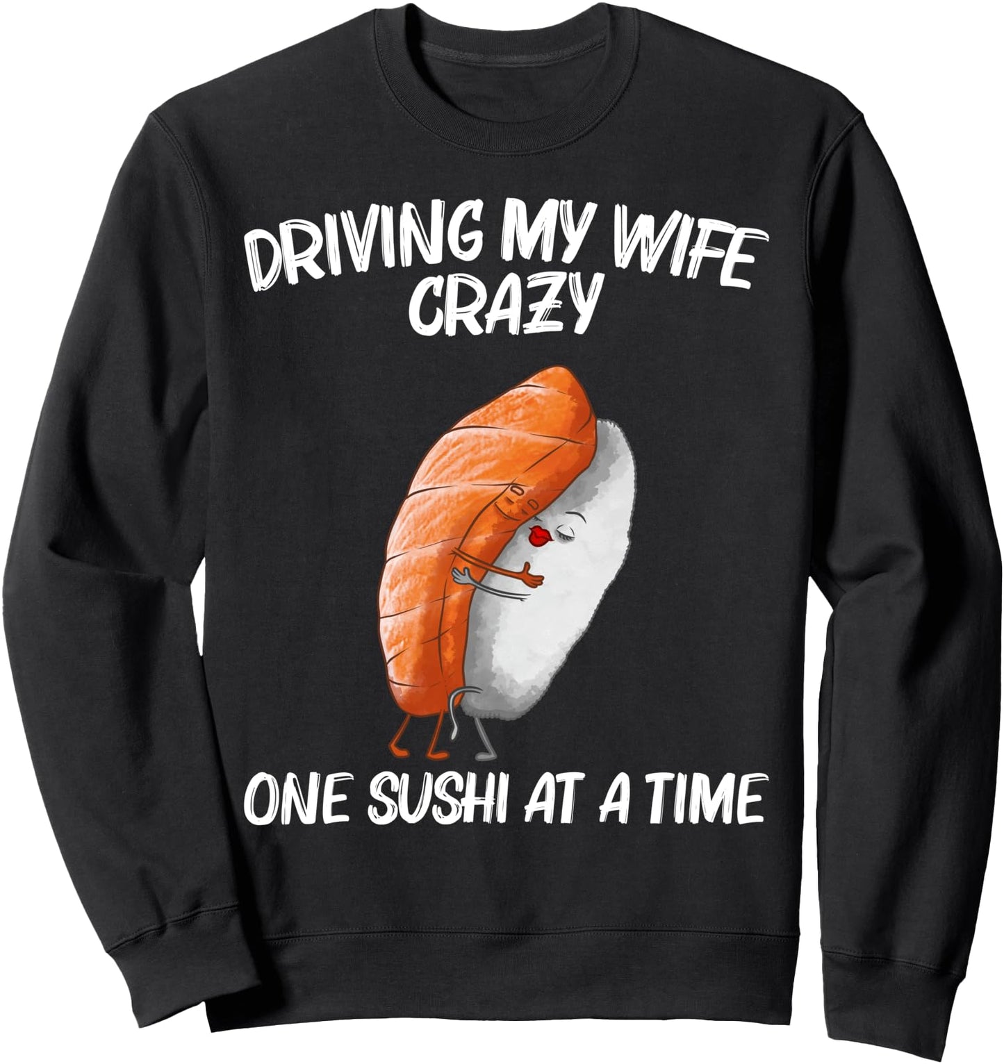 Cool Sushi For Men Women Sushi Hug Japanese Food Roll Kawaii Sweatshirt