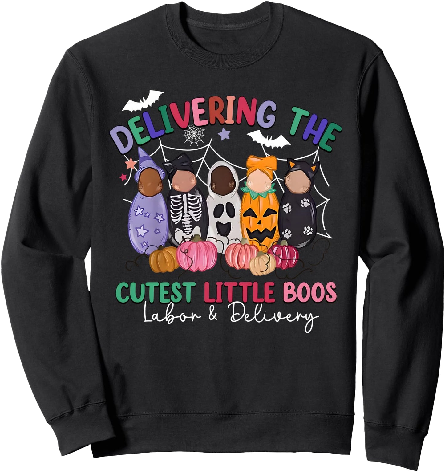 Delivering The Cutest Boos Labor & Delivery Halloween Nurse Sweatshirt