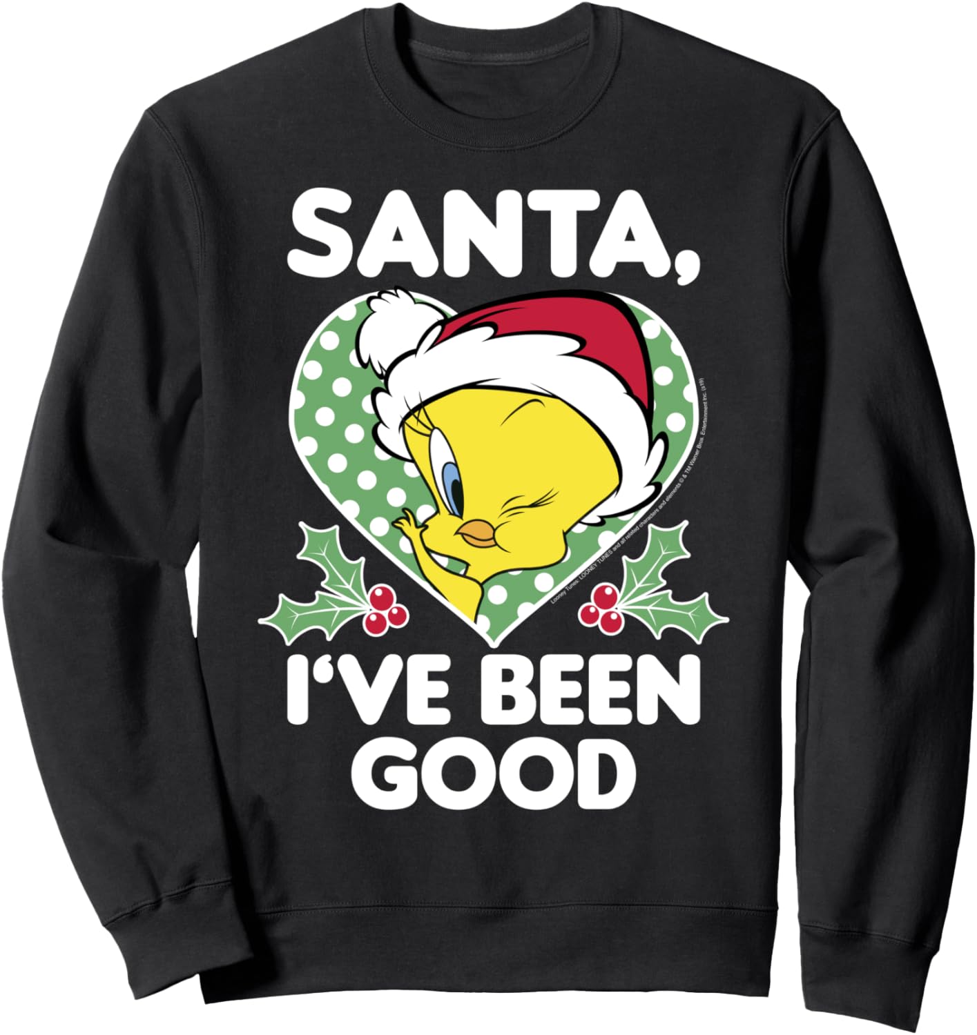 Looney Tunes Christmas Tweety Bird Santa I've Been Good Sweatshirt