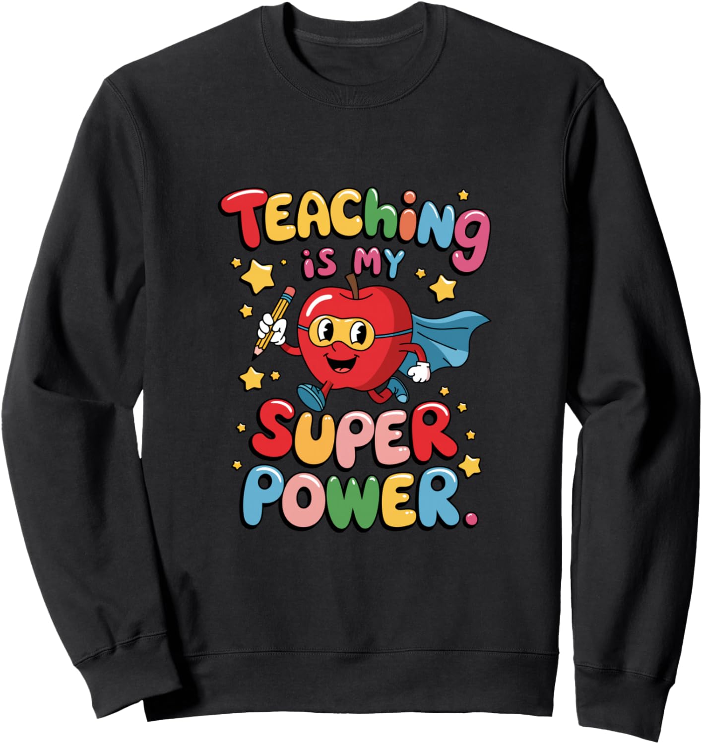 Retro Teaching Is My Superpower Apple Teacher Appreciation Sweatshirt