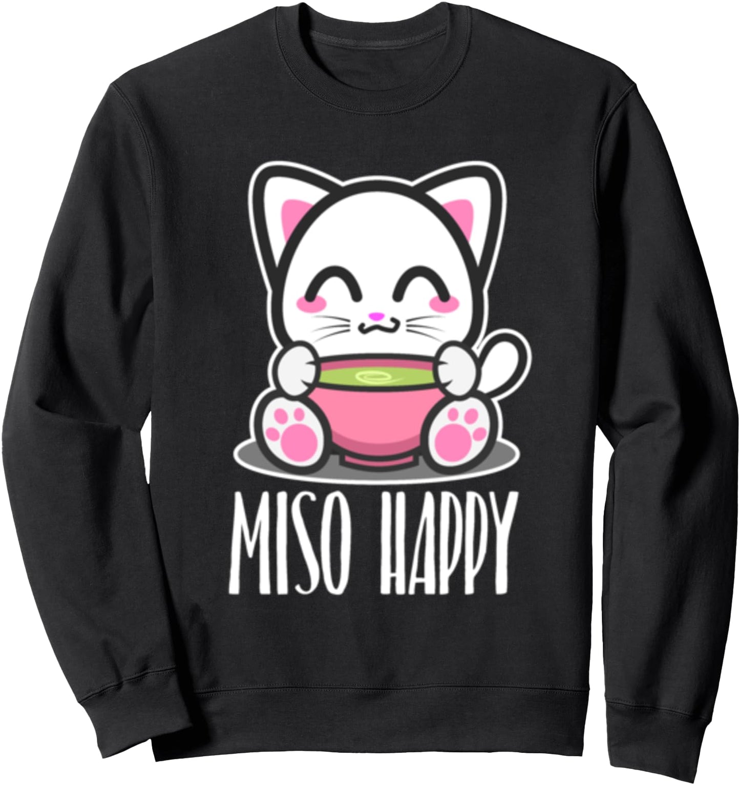 Miso Happy Cute Traditional Japanese Anime Cat Sweatshirt Sweatshirt