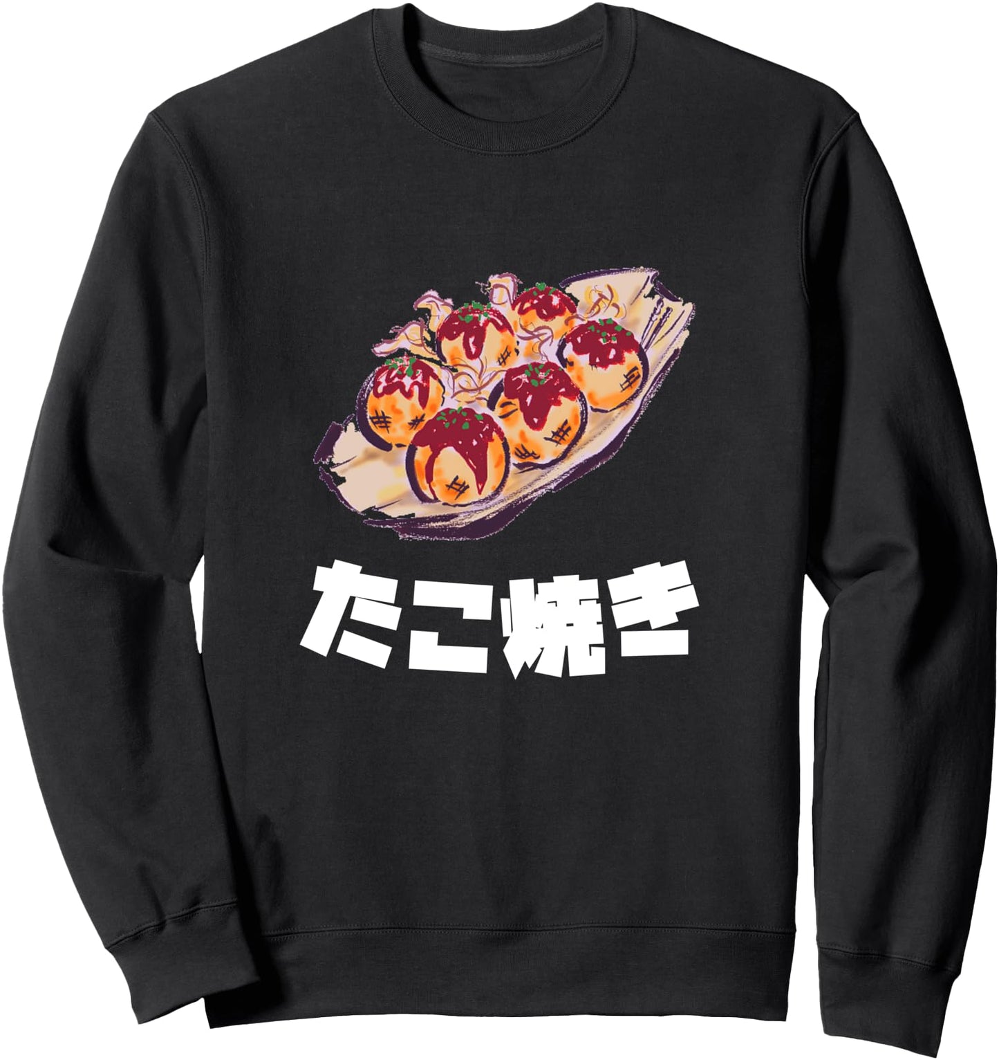 Takoyaki, , Octopus Balls, Japanese Food Sweatshirt