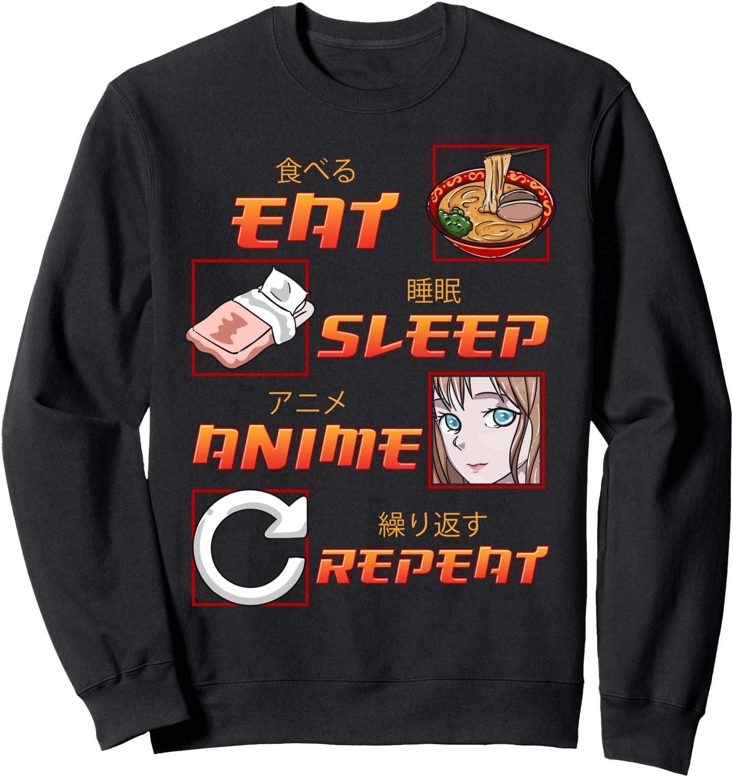 Eat Sleep Anime Repeat Funny Japanese Manga Gift Sweatshirt