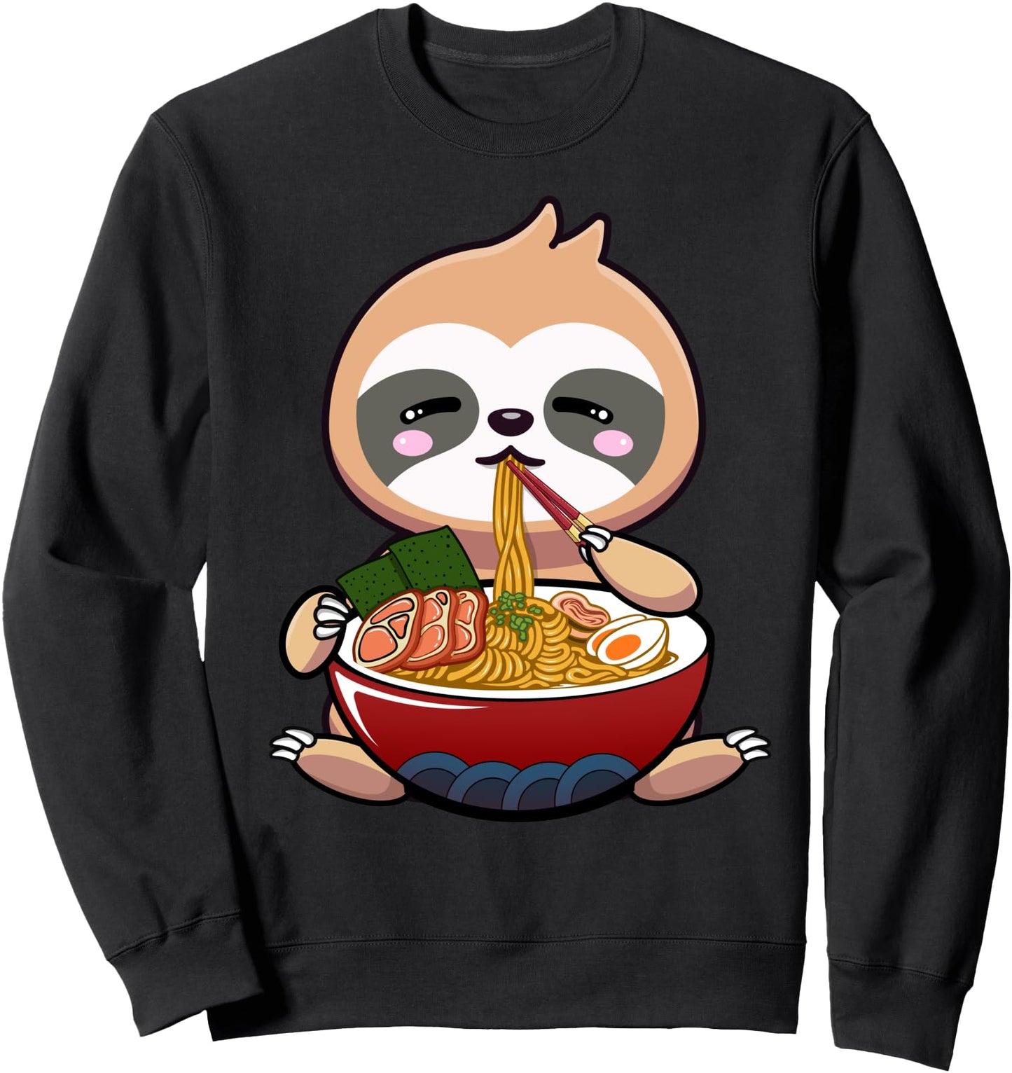 Sloth Eating Ramen Noodle Funny Kawaii Japanese Udon Humor Sweatshirt
