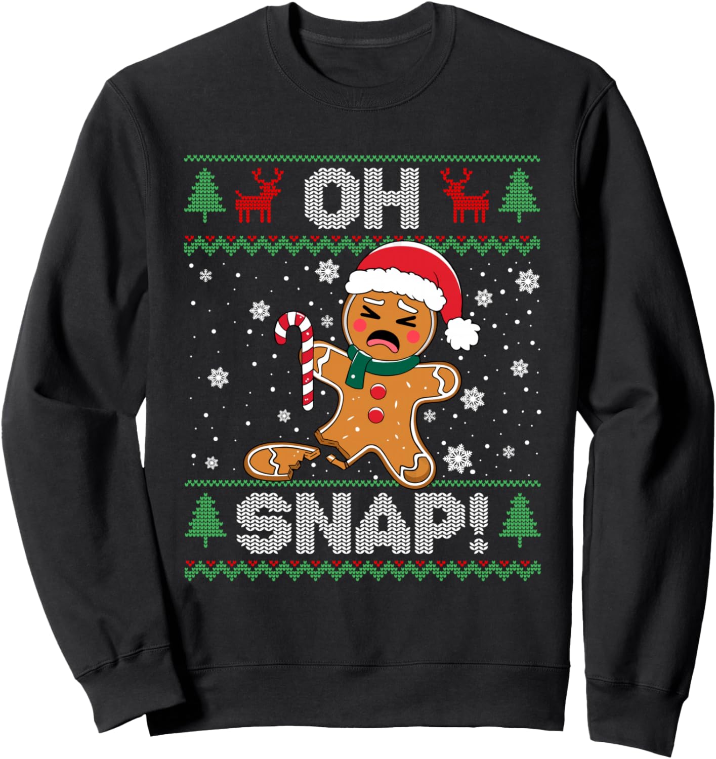 Oh Snap Gingerbread Man Cookie Baking Christmas Ugly Xmas Sweatshirt