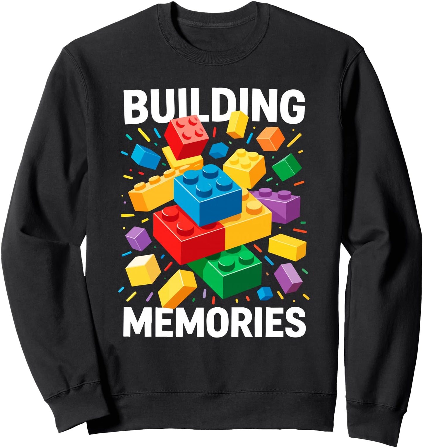 Building Memories Shirt Bricks Blocks Adult Boys Girls Sweatshirt