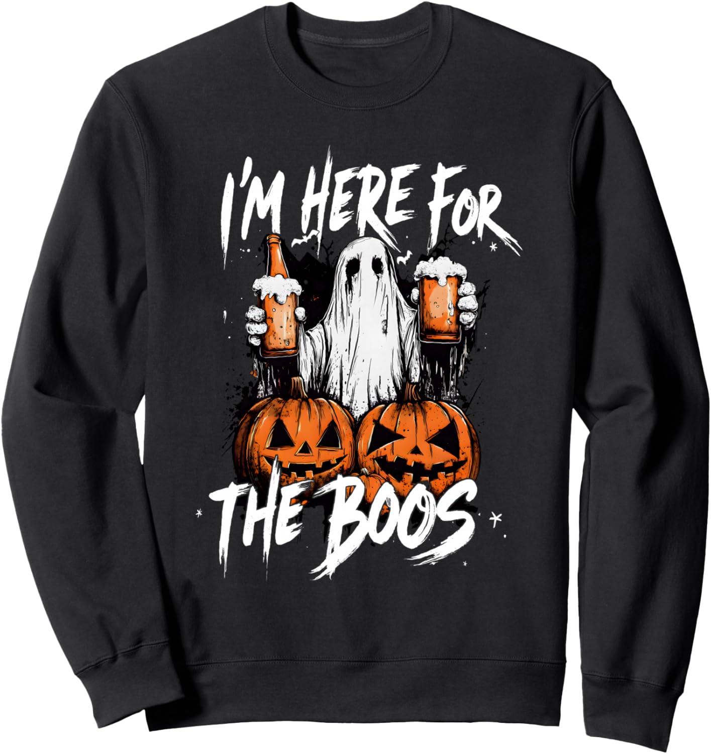 I'm Just Here For The Boos Scary Ghost Halloween Costume Sweatshirt