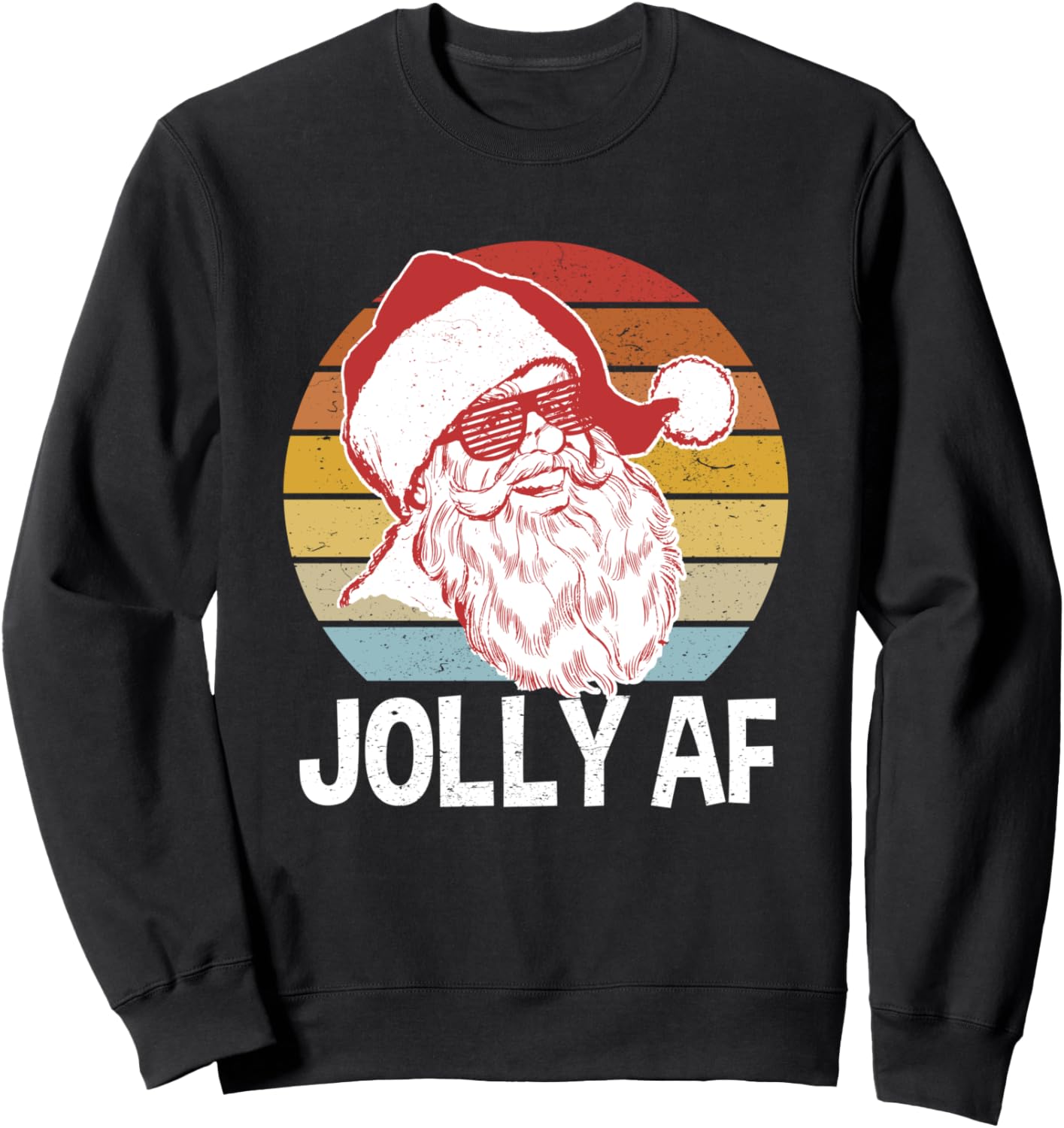 Funny Santa Shirt | Vintage Jolly AF Sweatshirt