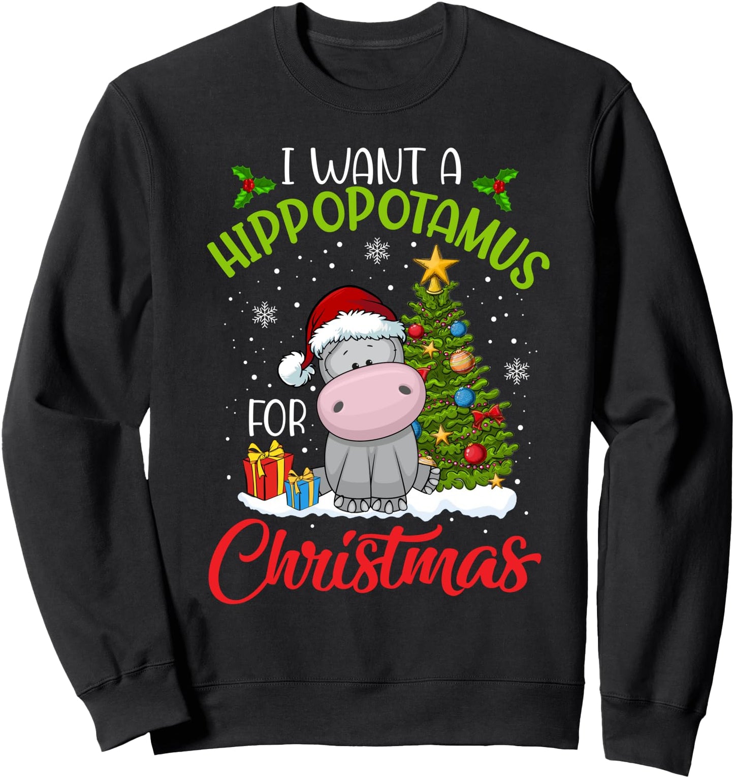 I Want A Hippopotamus For Christmas Xmas Hippo for Kid Women Sweatshirt