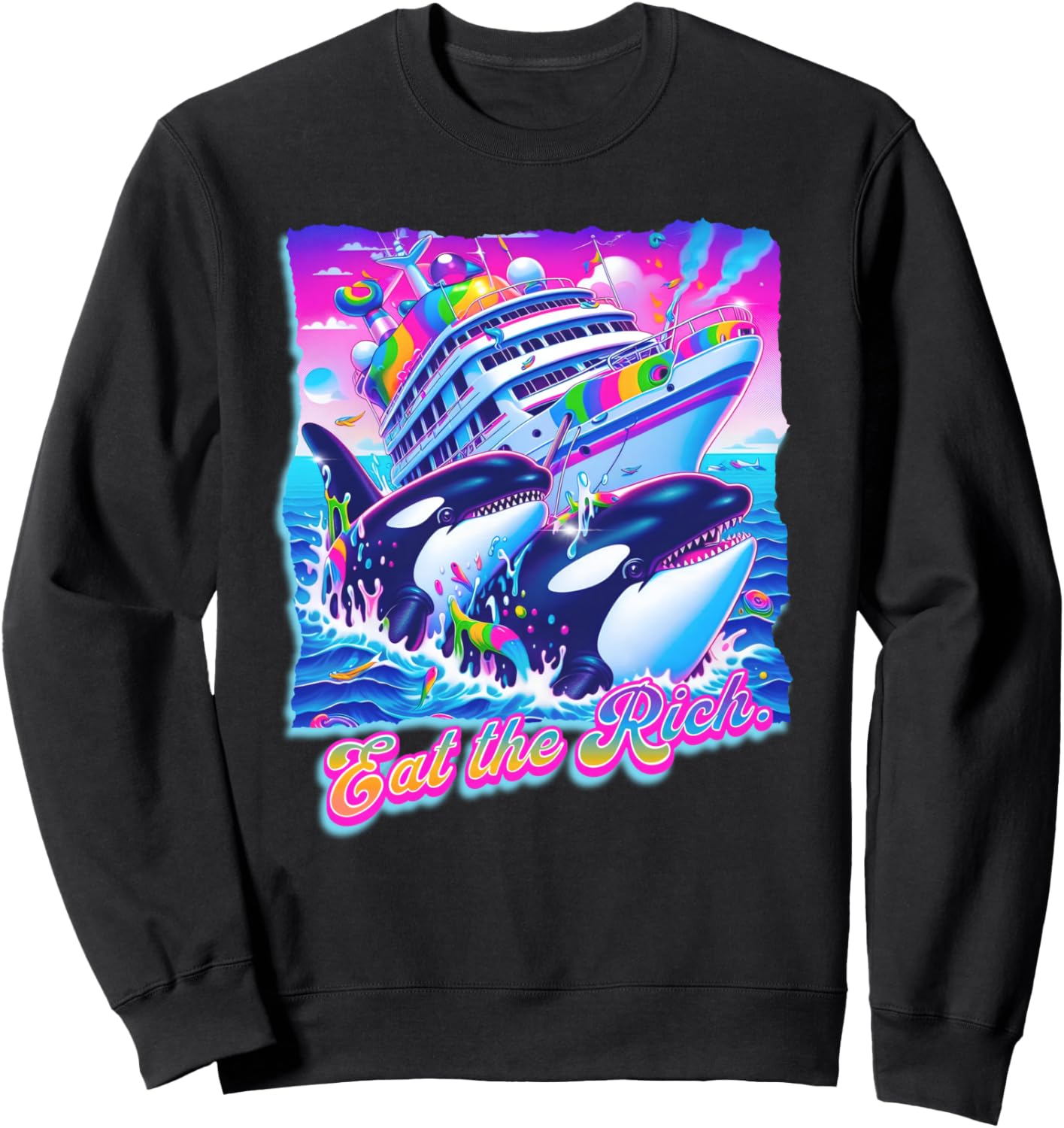 Eat the Rich Whale 90s Orca Funny Whale Yacht Animal Retro Sweatshirt