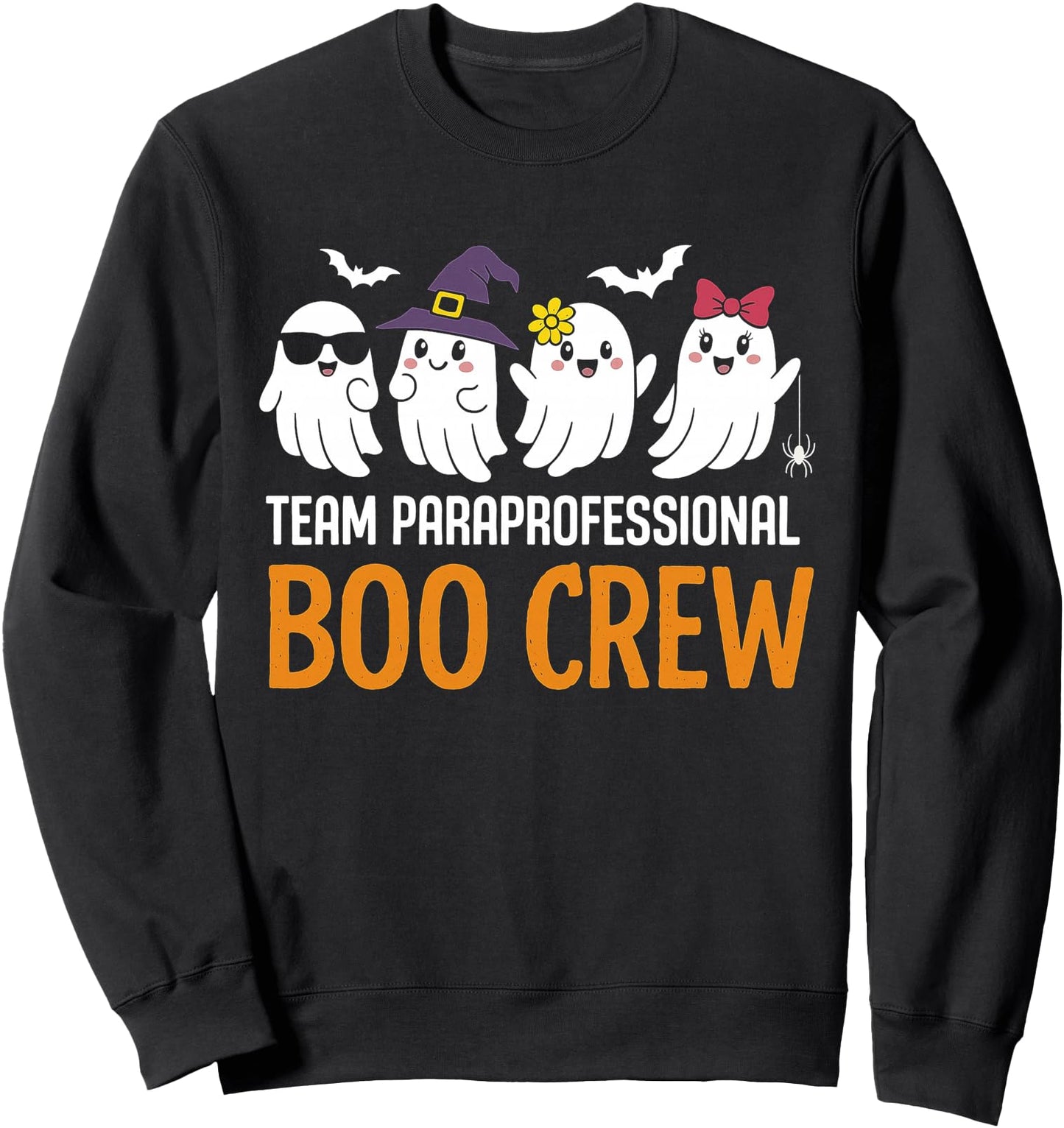 Team Paraprofessional Ghost Boo Crew Halloween Costume Sweatshirt