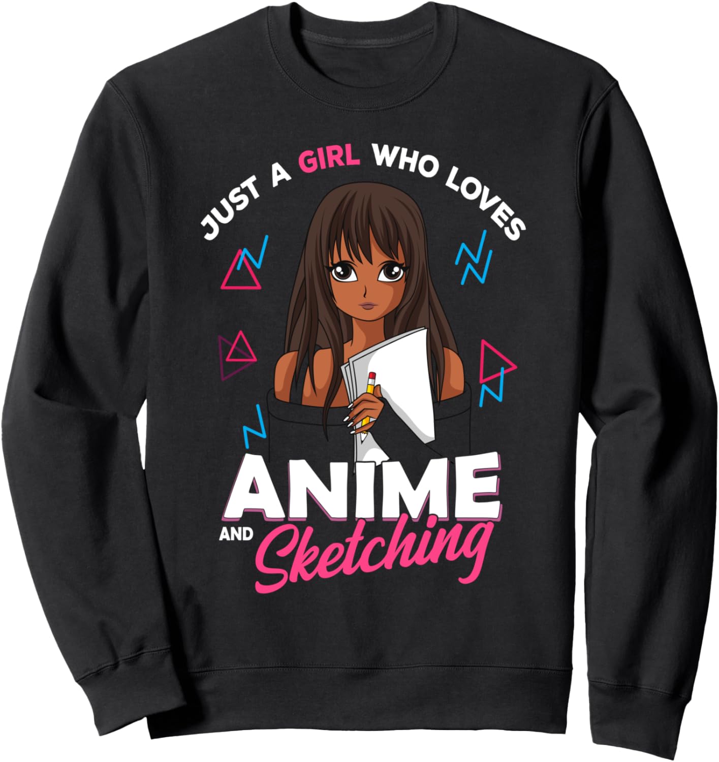 Just A Girl Who Loves Anime and Sketching Anime Lover Sweatshirt