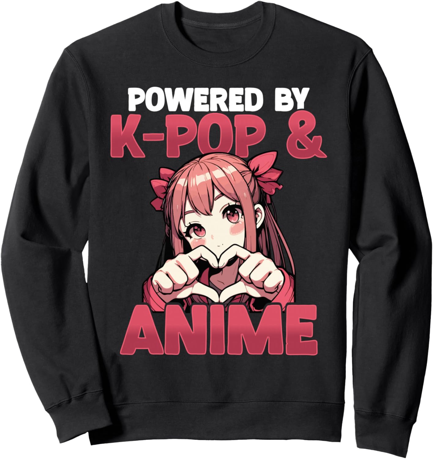 Powered by K-Pop and Anime Cute Fan Sweatshirt