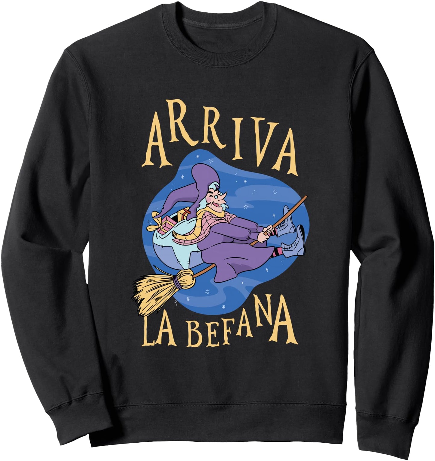 Arriva La Befana Italian Christmas Buona Befana Sweatshirt