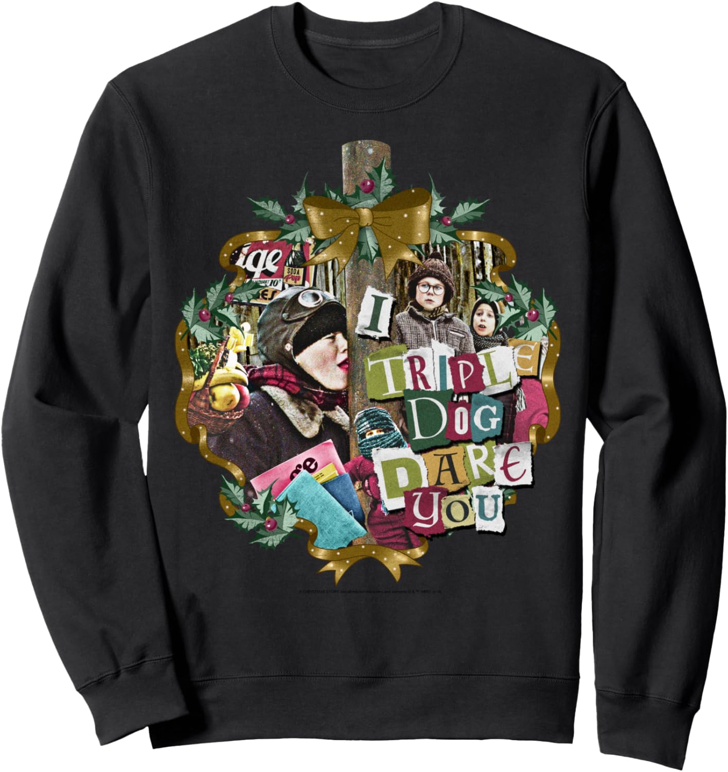 A Christmas Story I Triple Dog Dare You Collage Wreath Sweatshirt