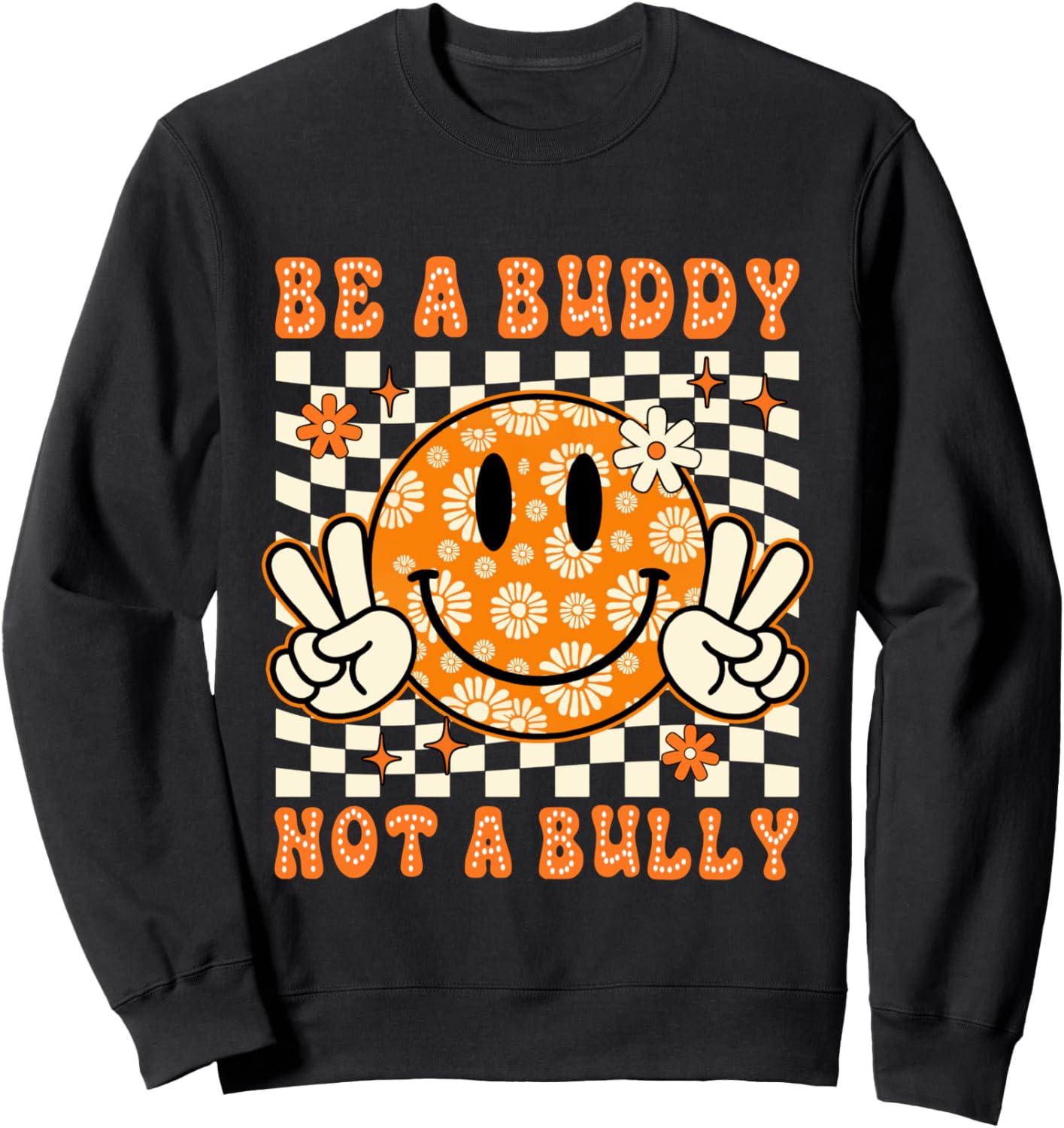 Be A Buddy Not A Bully Checkered Smile Face Orange Unity Day Sweatshirt