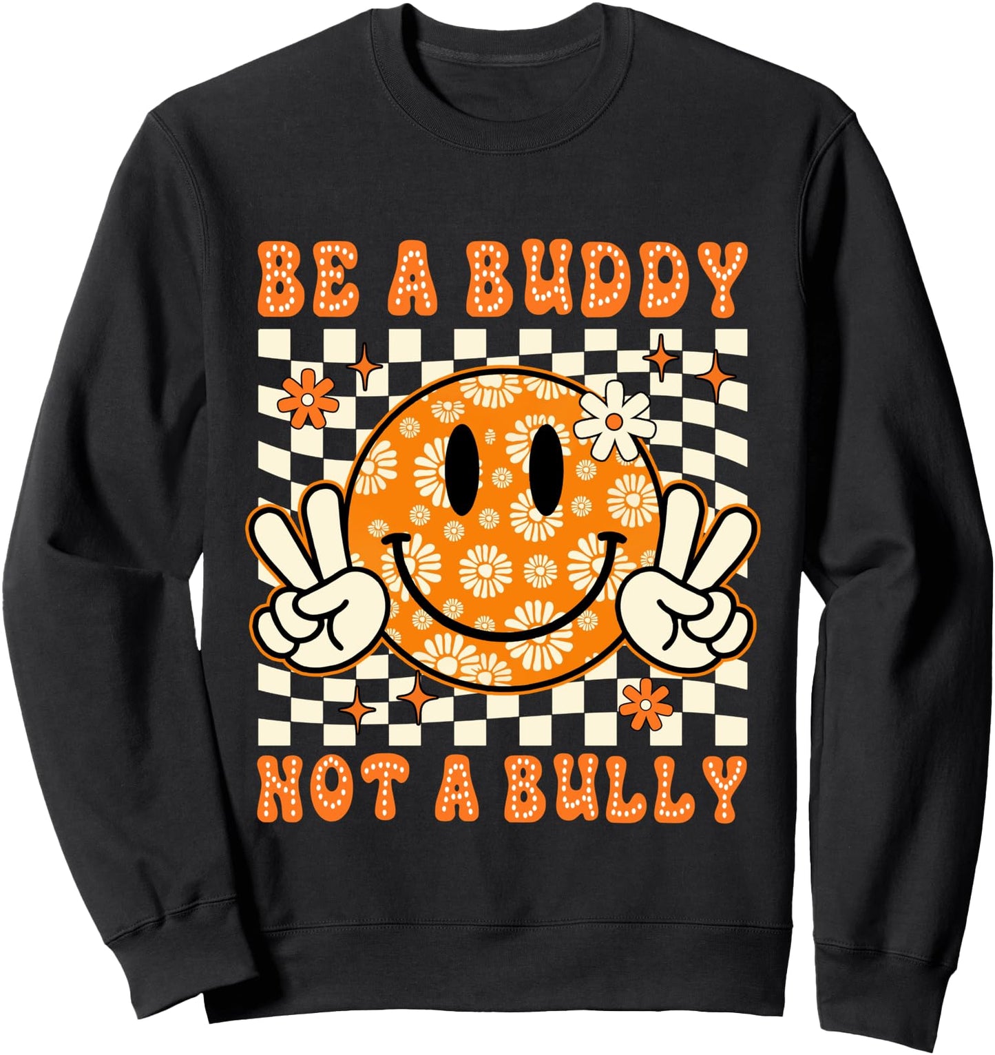 Be A Buddy Not A Bully Checkered Smile Face Orange Unity Day Sweatshirt