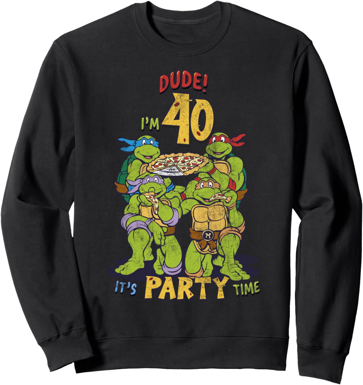 Teenage Mutant Ninja Turtles 40th Birthday Pizza Party Sweatshirt