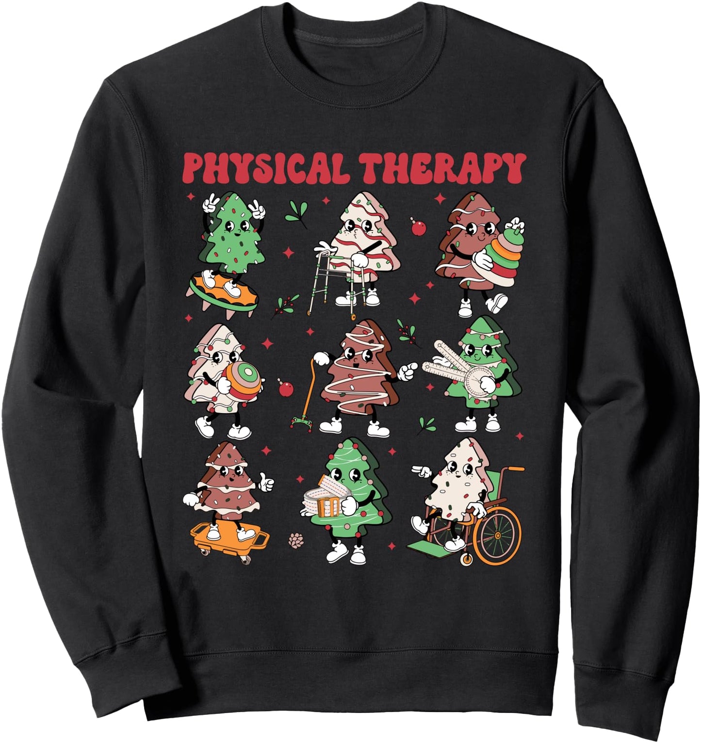 Funny Physical Therapy Christmas Tree Cake PT Cute Xmas Sweatshirt