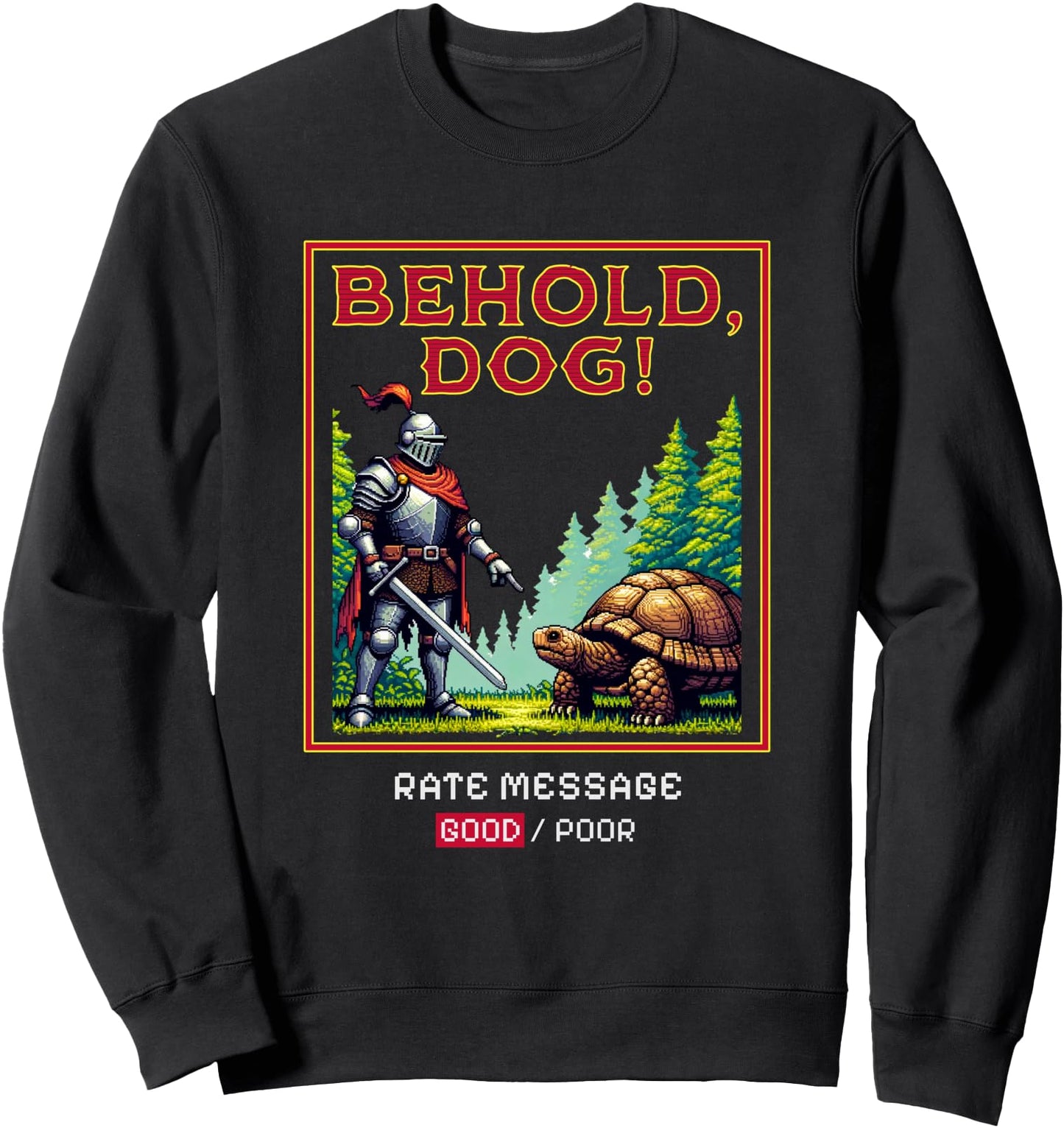Elden Behold Dog Soulsborne Praise the Dog Meme Sweatshirt