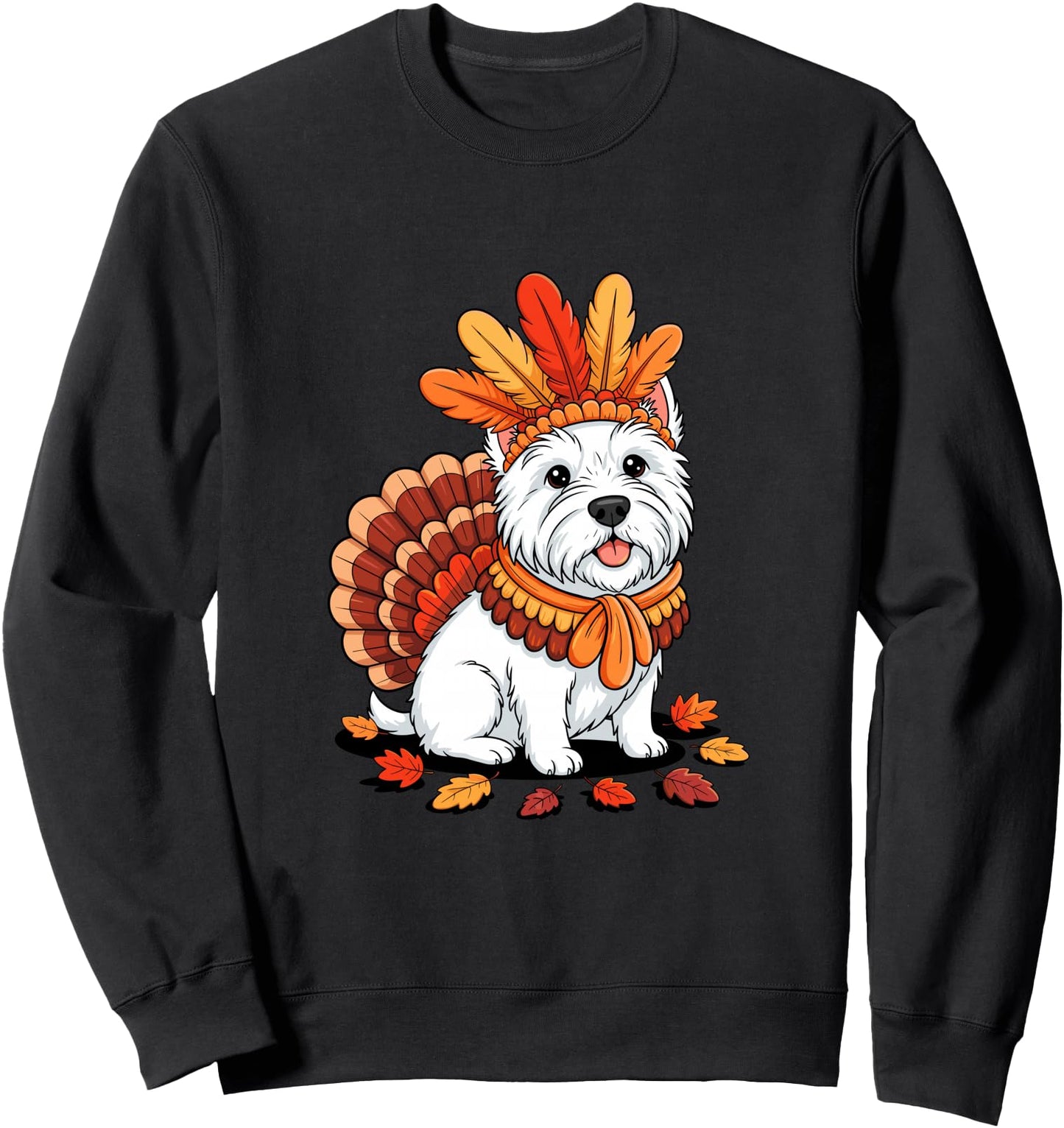 Thanksgiving Turkey West Highland White Terrier Westie Sweatshirt