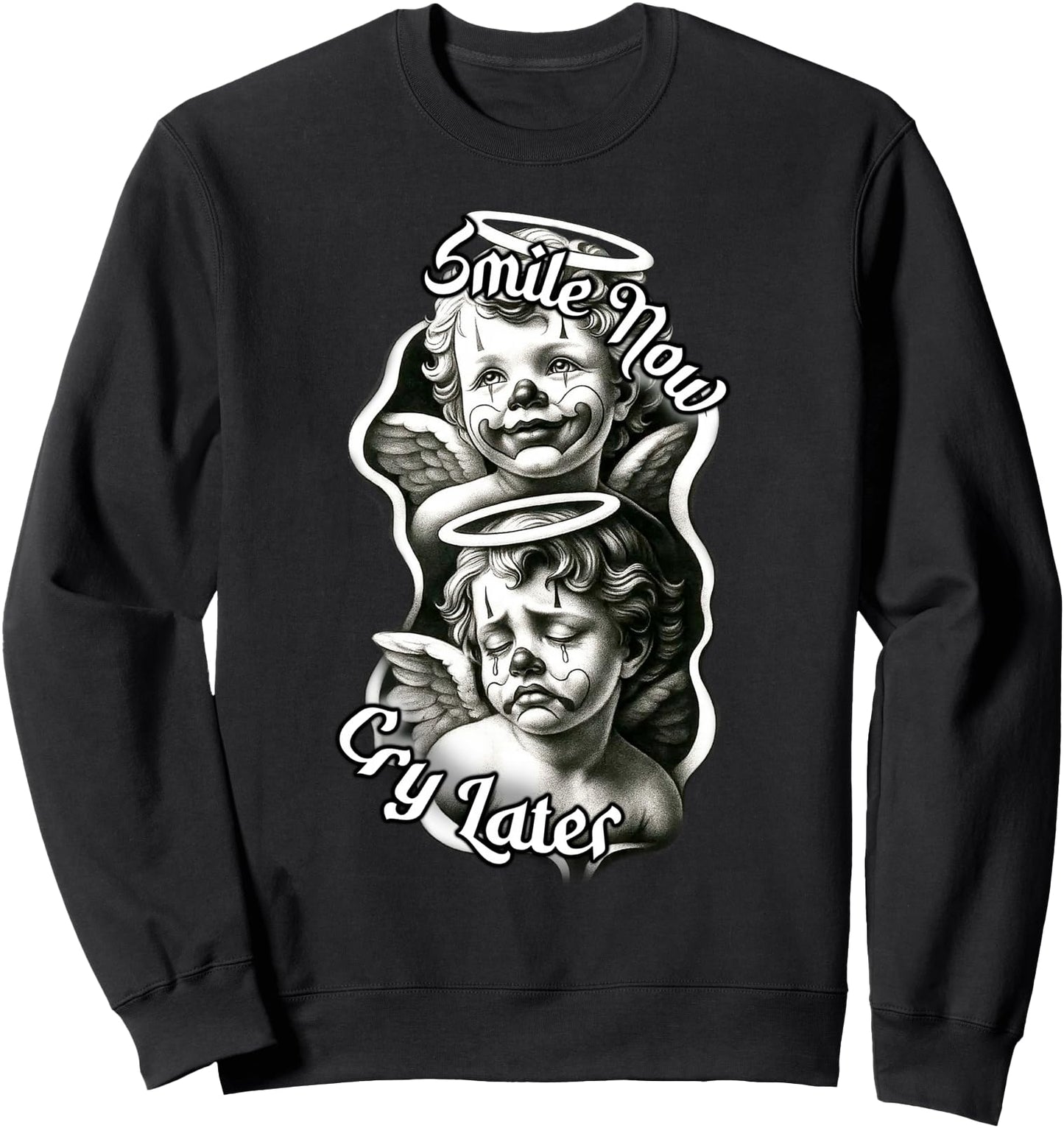 Smile Now Cry Later Chicano Angel Baby Cherubs Sweatshirt