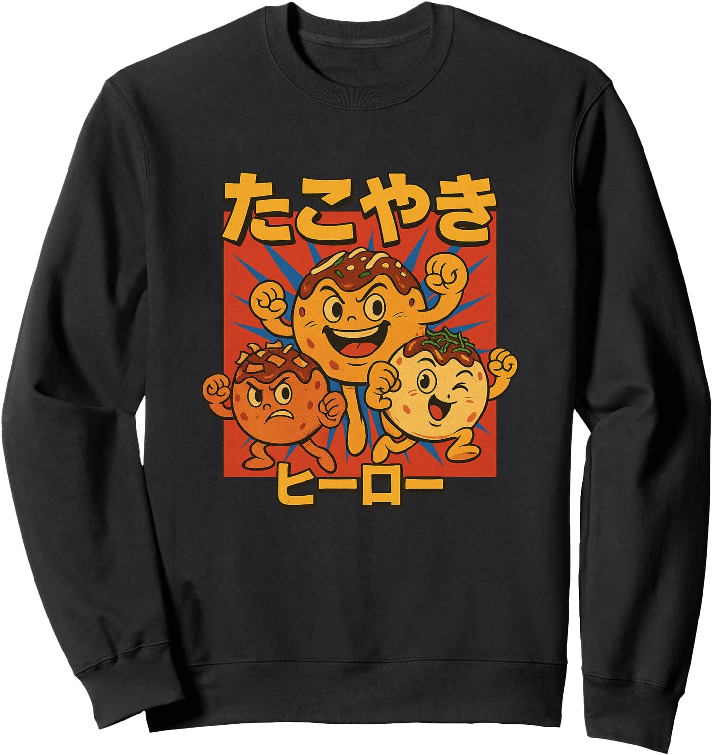 Takoyaki Ball Cartoon Hero Team Japanese Artwork Sweatshirt