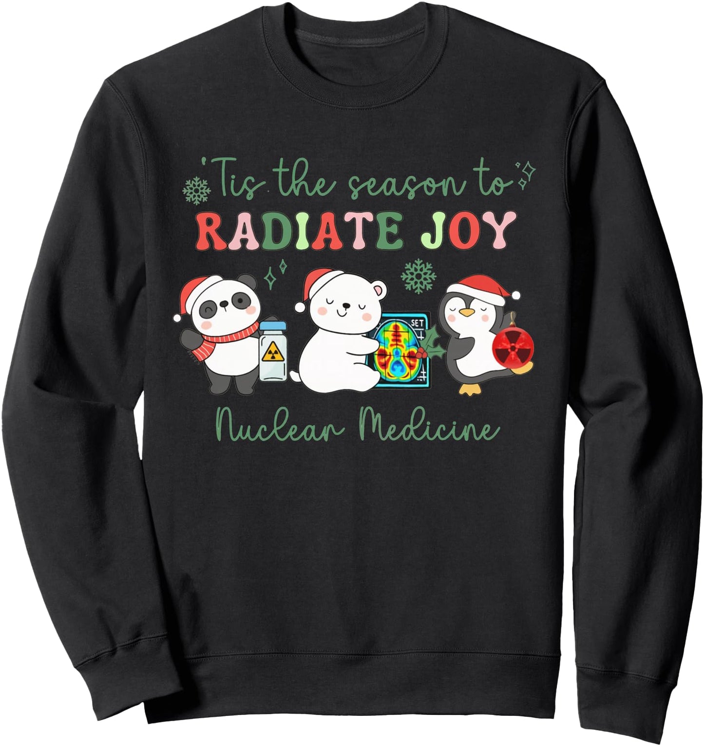 Nuclear Medicine Tech Christmas Holiday Radiology NMT CNMT Sweatshirt
