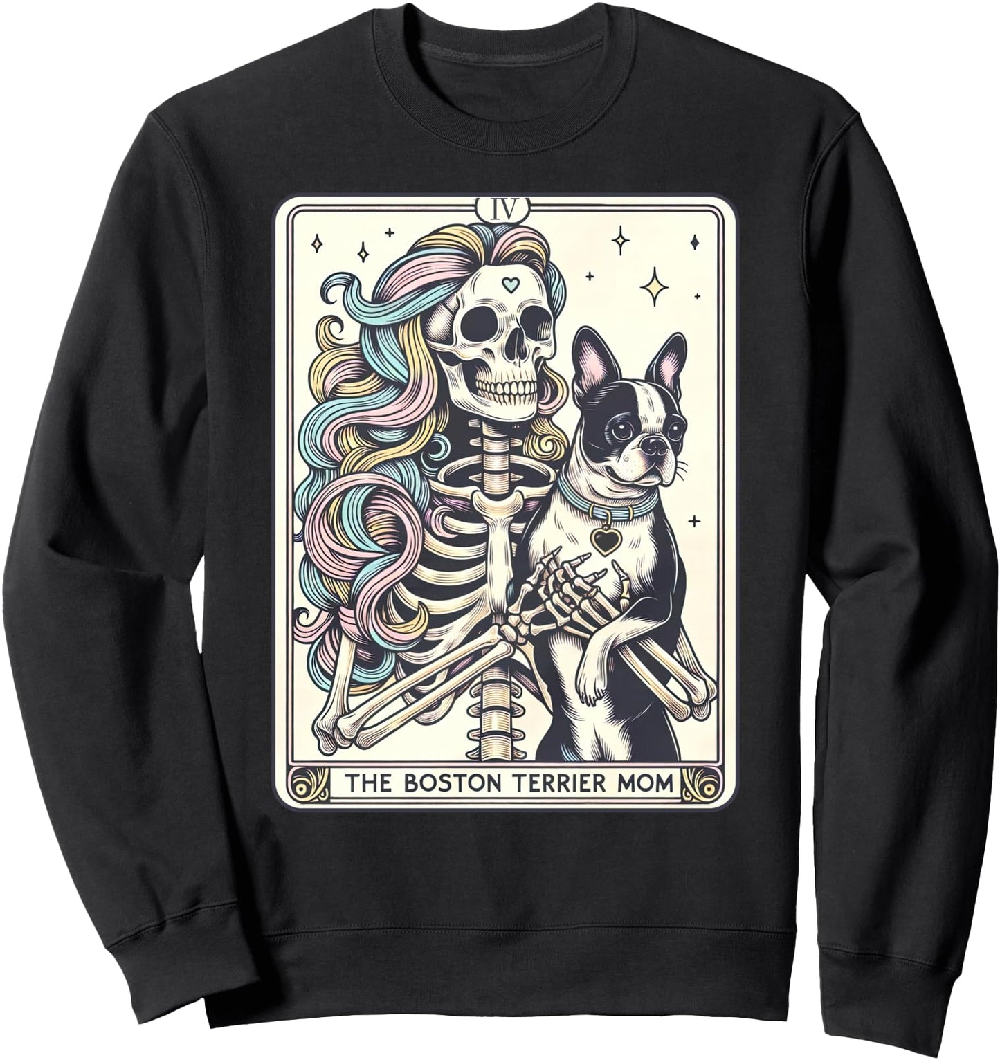Retro Boston Terrier Mom Tarot Card Funny Skeleton Dog Mama Sweatshirt